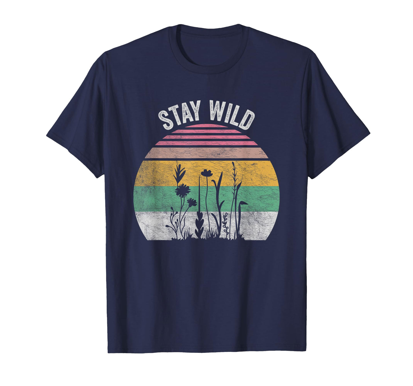 Retro Vintage Stay Wild Wildflower Inspirational Women Quote T-Shirt