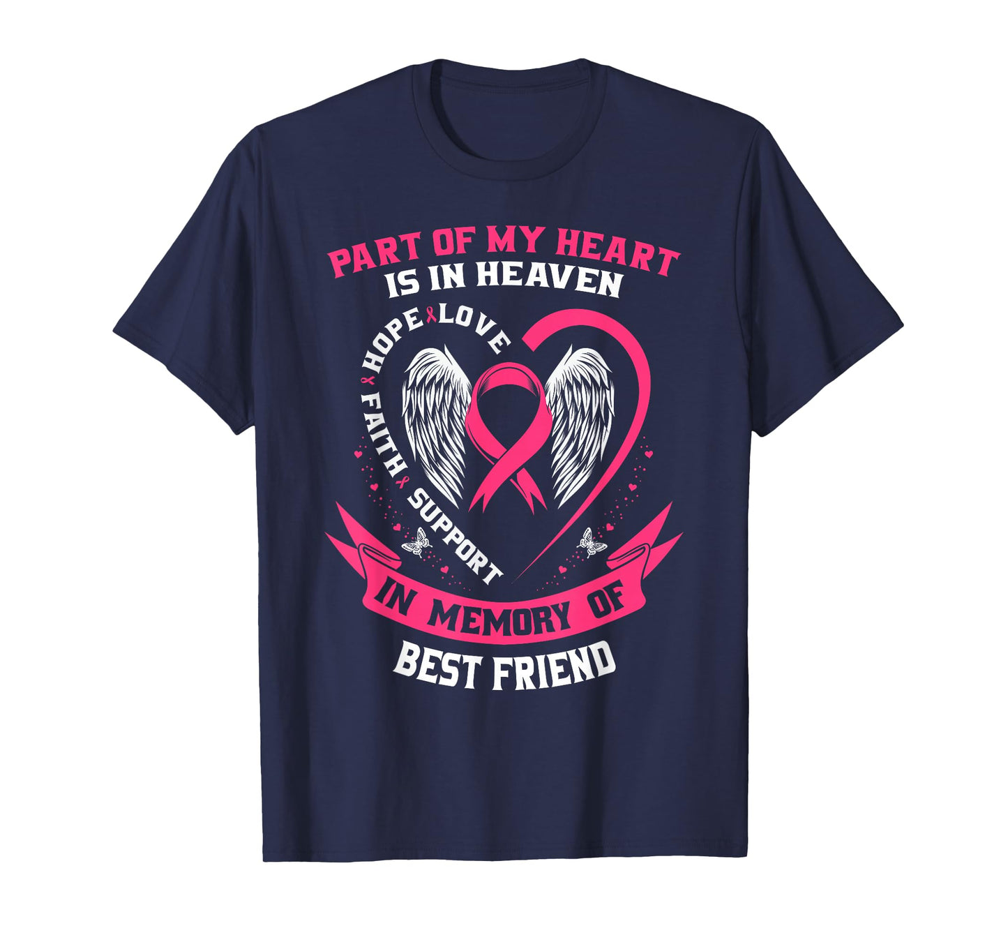 Part of my Heart is in Heaven Best Friend Breast Cancer Gift T-Shirt