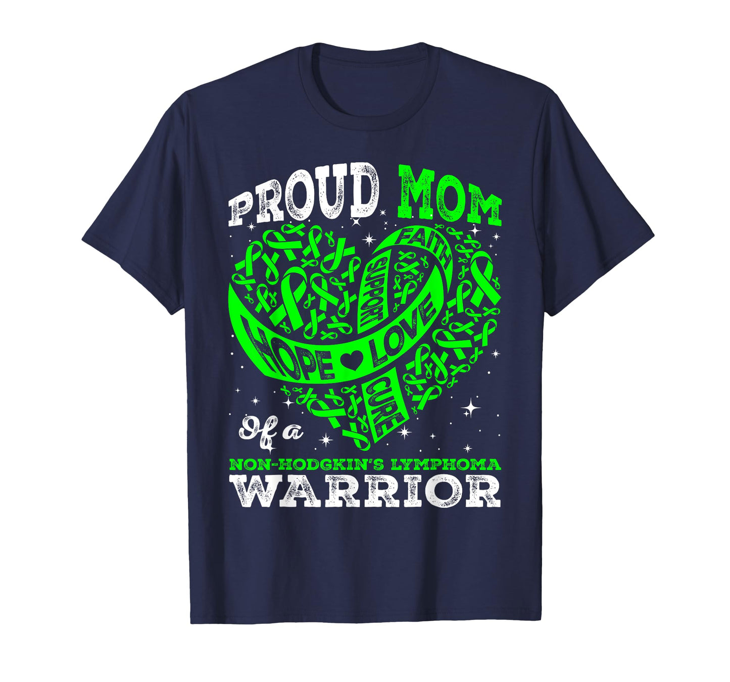 Proud Mom Of A Non-Hodgkin's Lymphoma Warrior Ribbon Heart T-Shirt