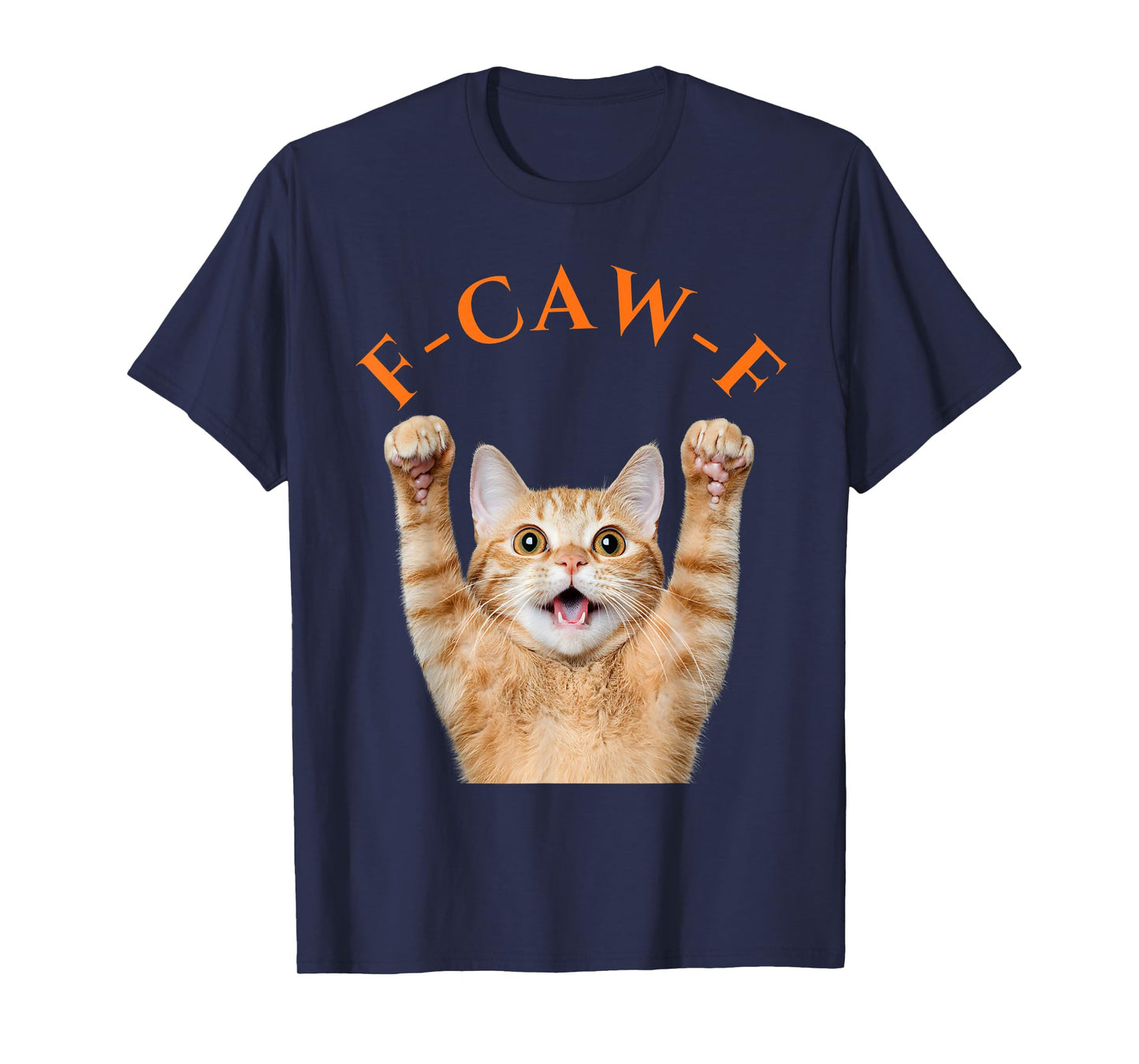 Funny F-CAW-F Cute Cat T-Shirt