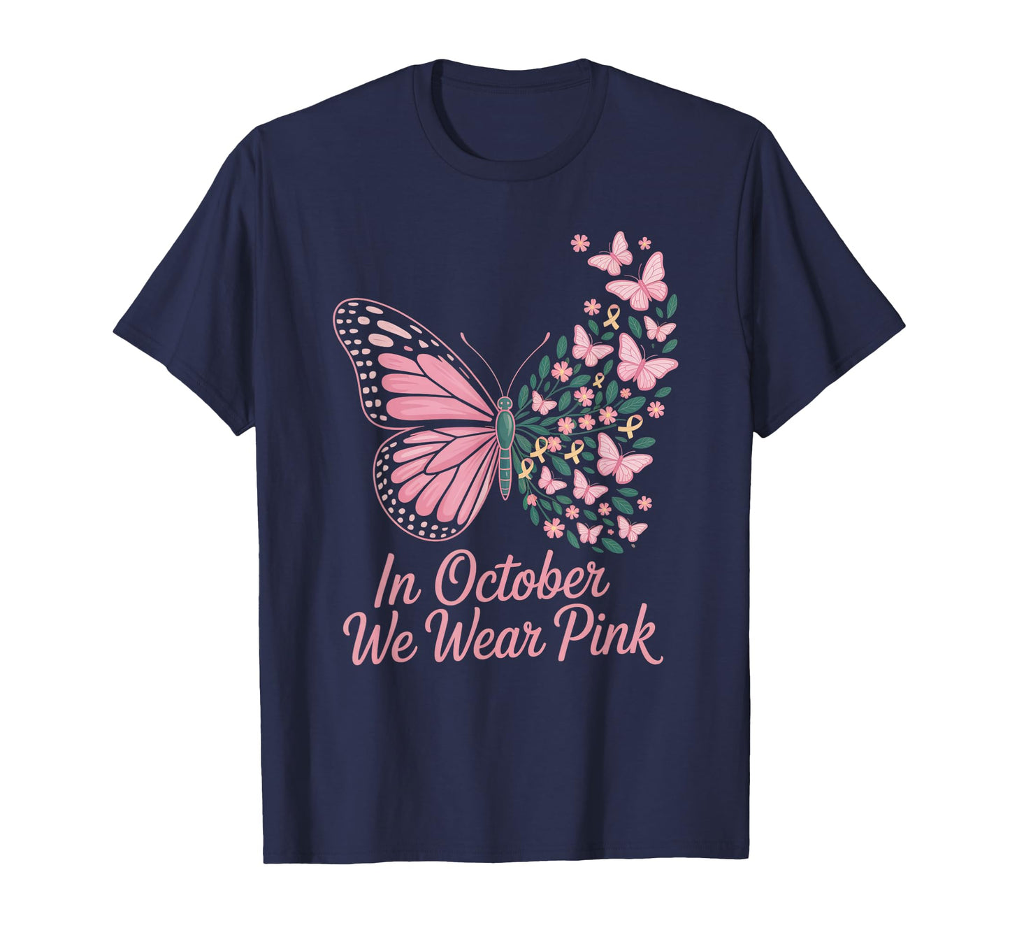 in October We Wear Pink Breast Cancer Awareness Butterflies T-Shirt