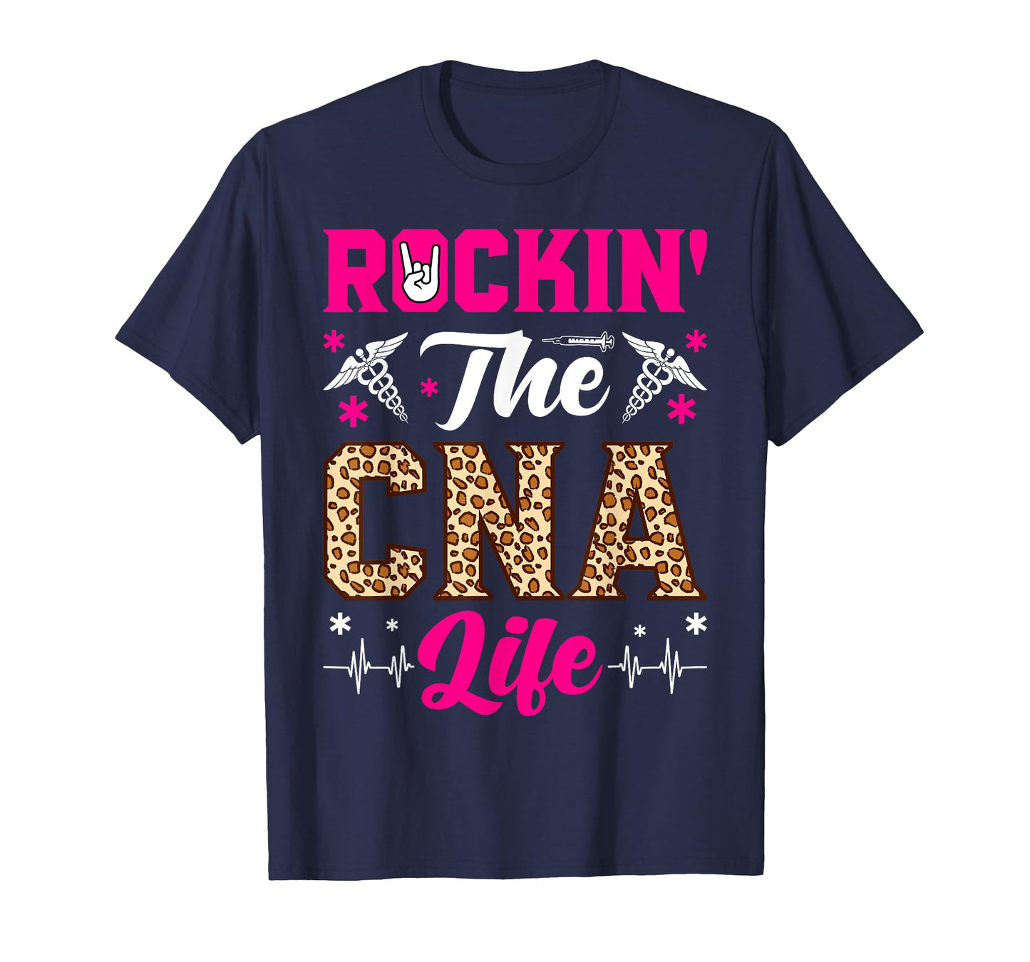 Rockin The CNA Life T-Shirt