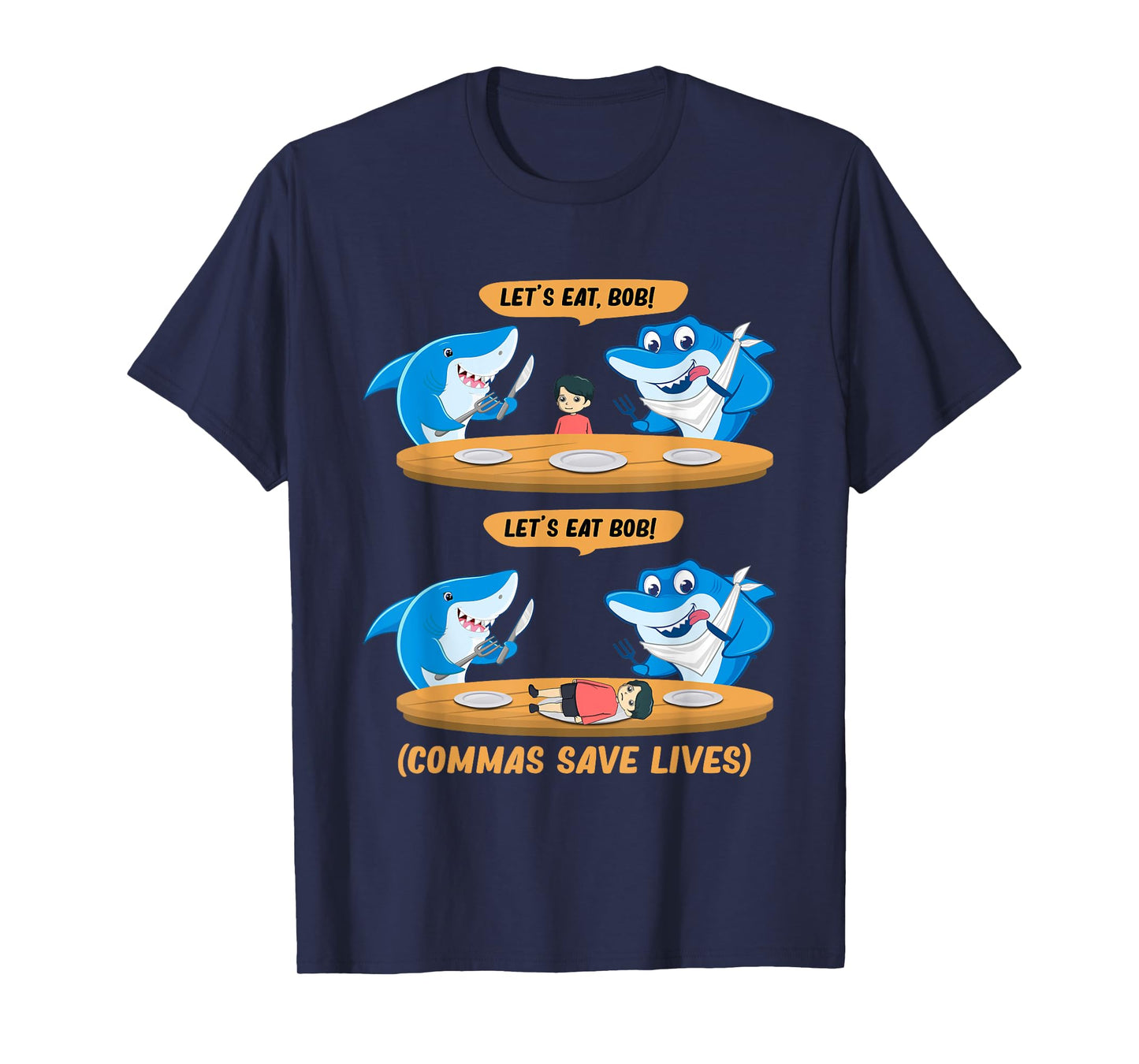 Commas Punctuation Shark Lets Eat bob! Funny English Grammar T-Shirt