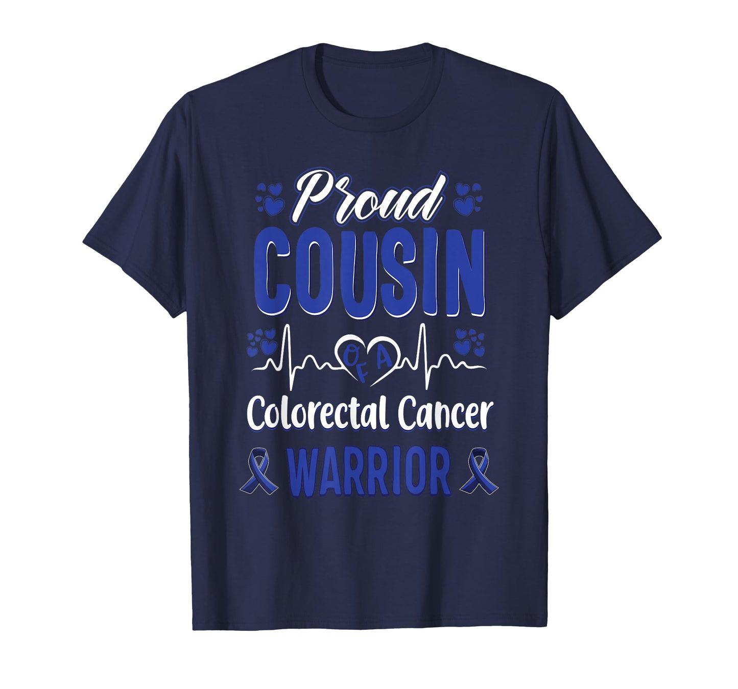 proud Cousin colorectal colon cancer warrior awareness T-Shirt