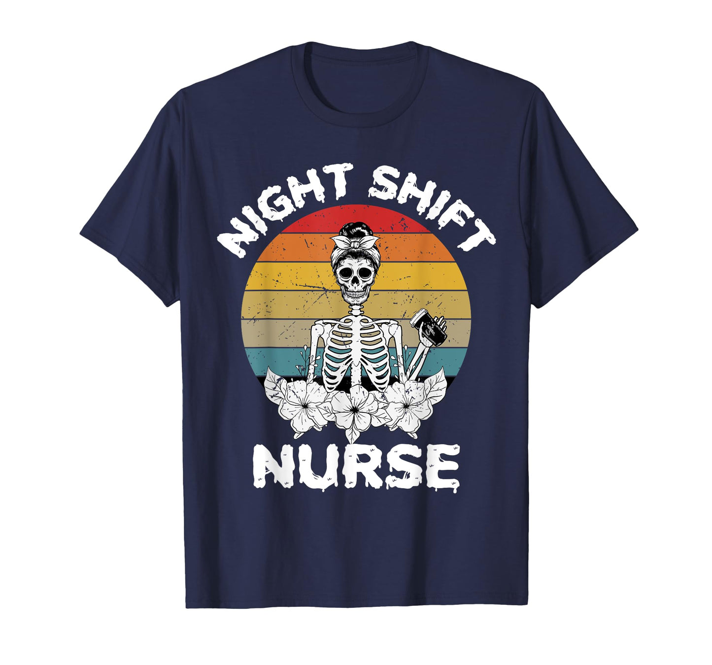 Funny Night Shift Nurse Skeleton Halloween RN Nurses Women T-Shirt