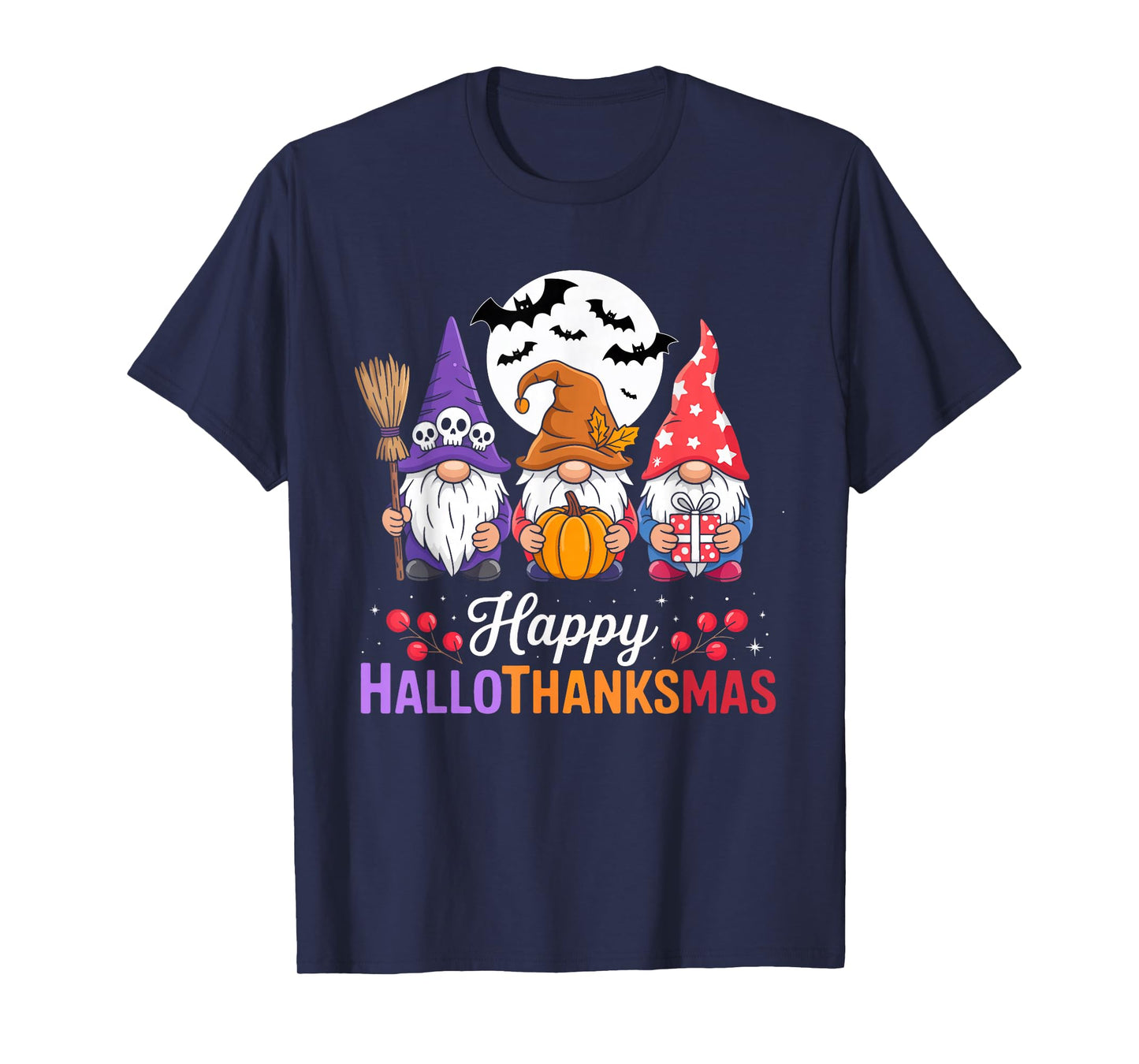 Halloween Thanksgiving Christmas Happy HalloThanksMas Gnomes T-Shirt