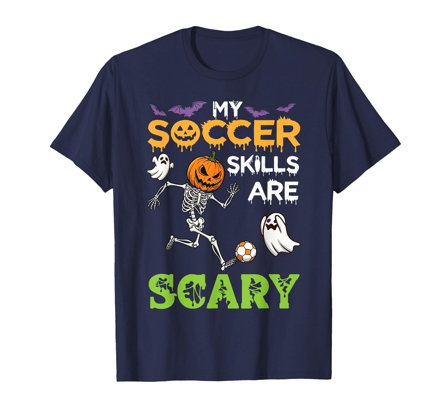 My Soccer Skills are Scary Funny Halloween Pumpkin Skeleton T-Shirt