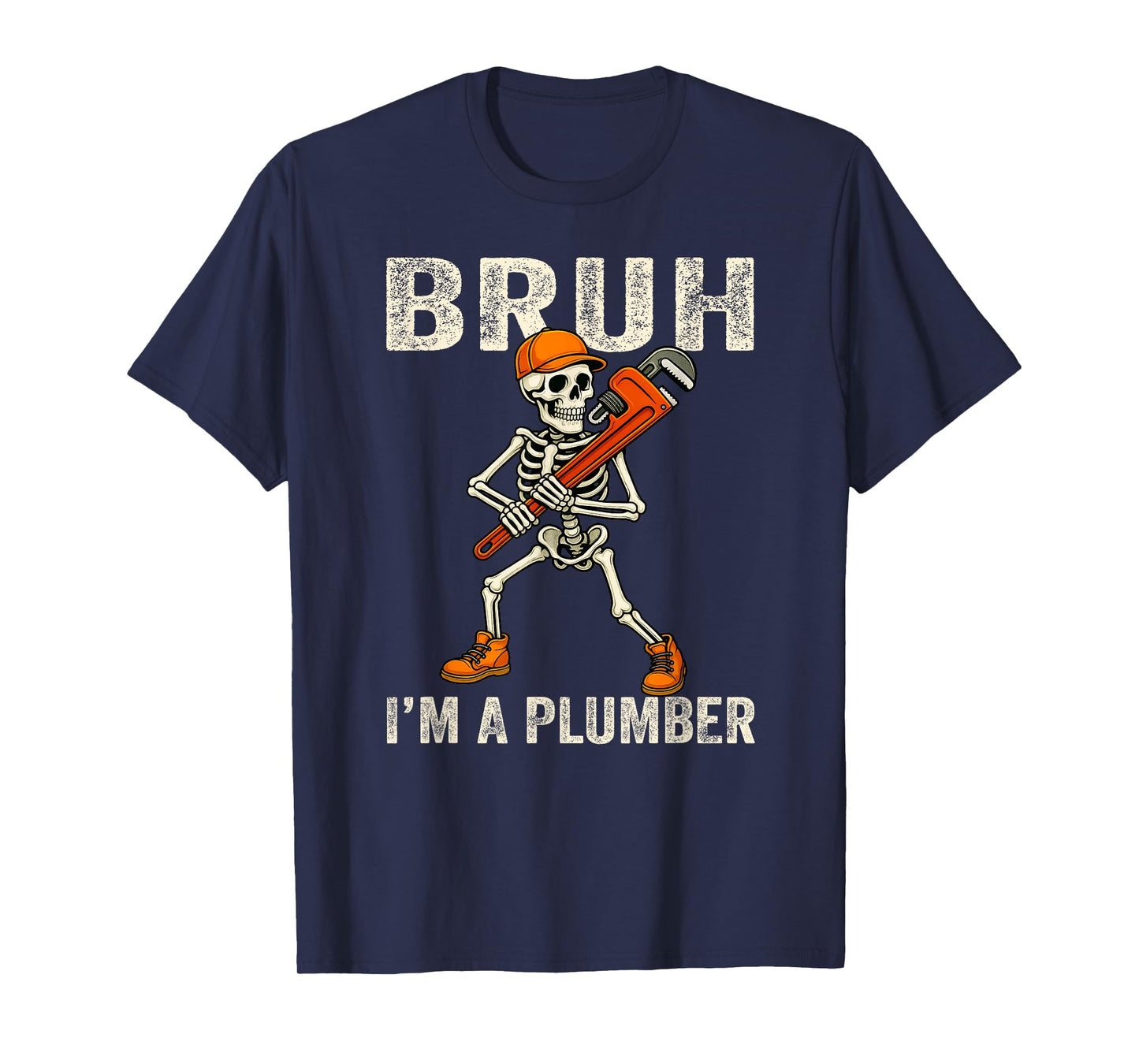 Skeleton Bruh I'm A Plumber Costume Funny Halloween T-Shirt