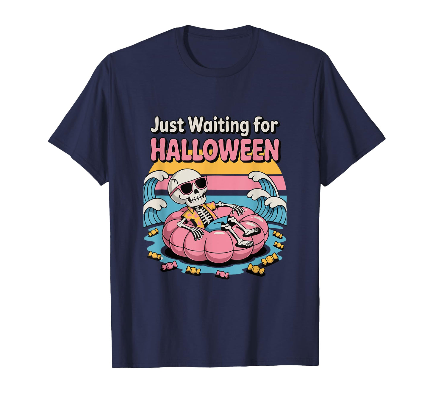 Just Waiting for Halloween Skeleton Funny Candy Halloweeen T-Shirt
