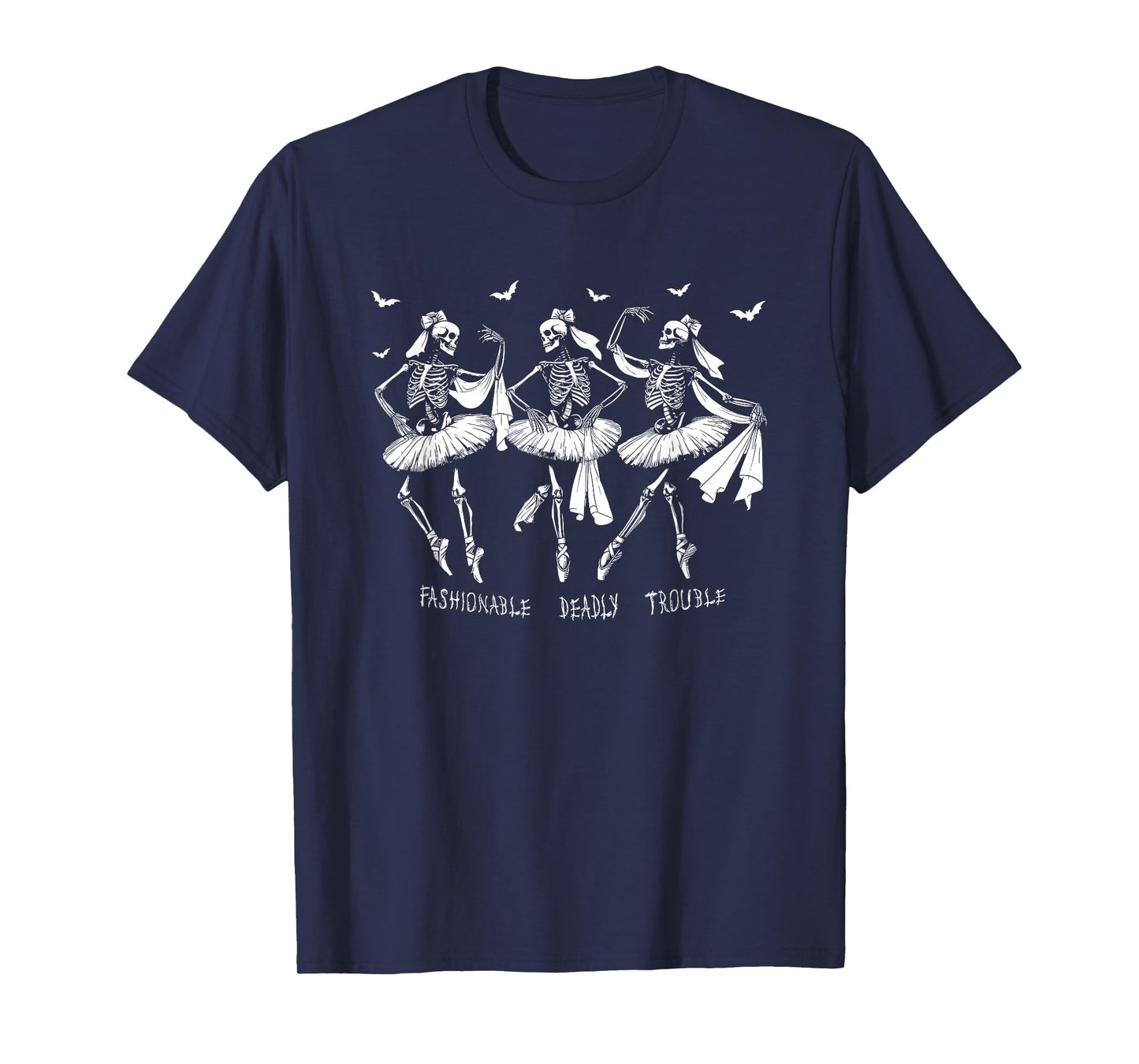 Skeleton Ballerina Dance Fashion Deathly Trouble Halloween T-Shirt