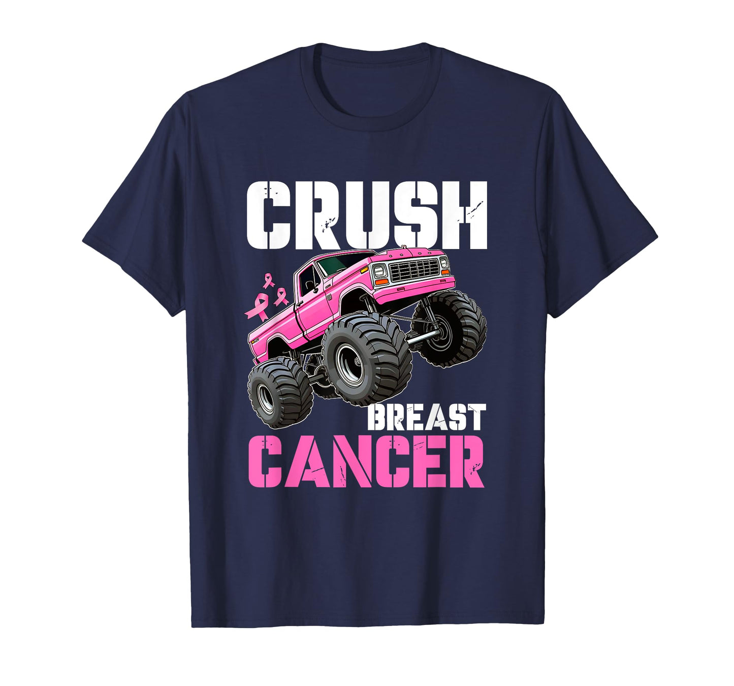 Crush Breast Cancer Monster Truck Wear Pink T-Shirt
