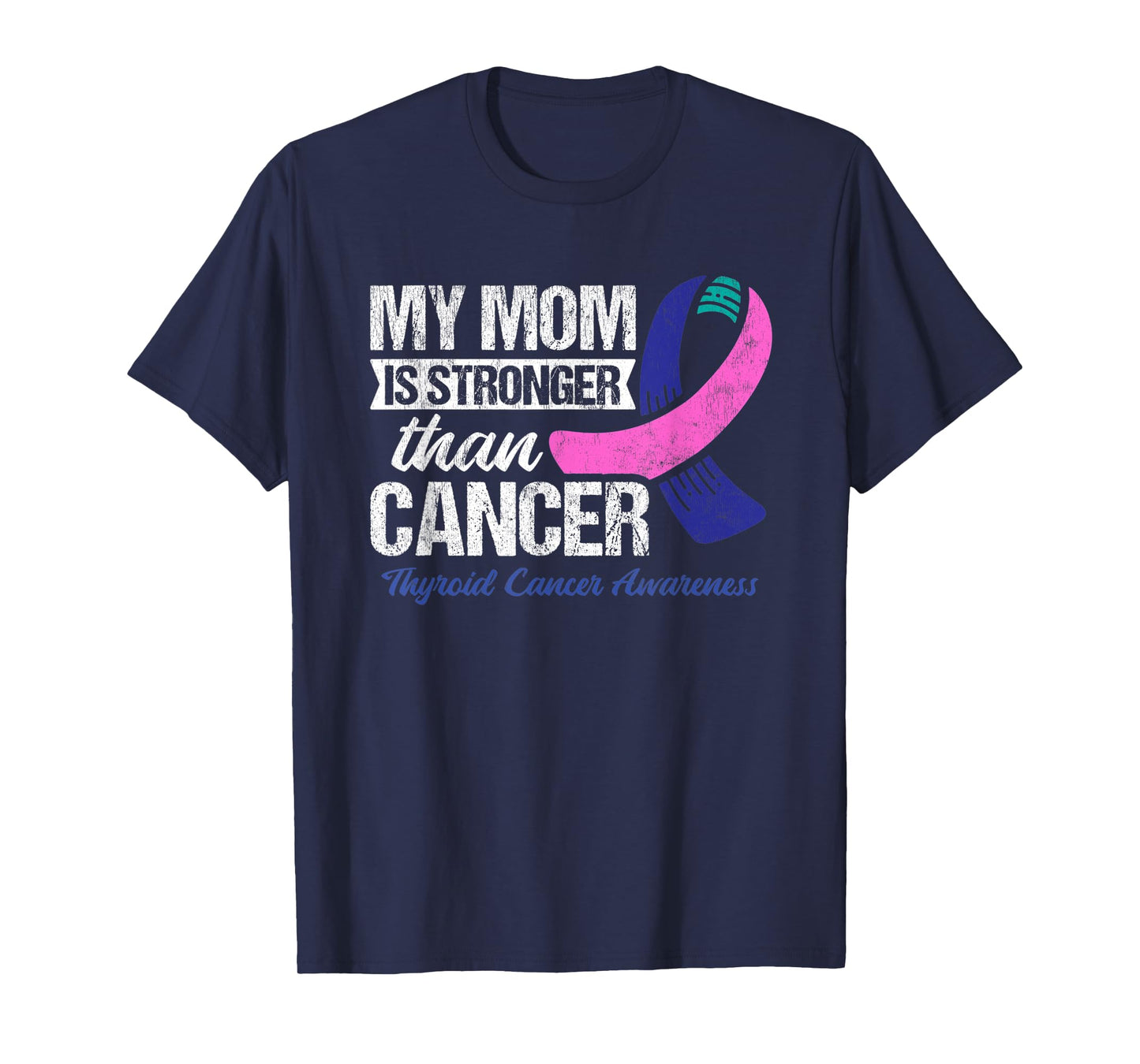 My Mom Is Stronger Than Cancer Thyroid Cancer T-Shirt