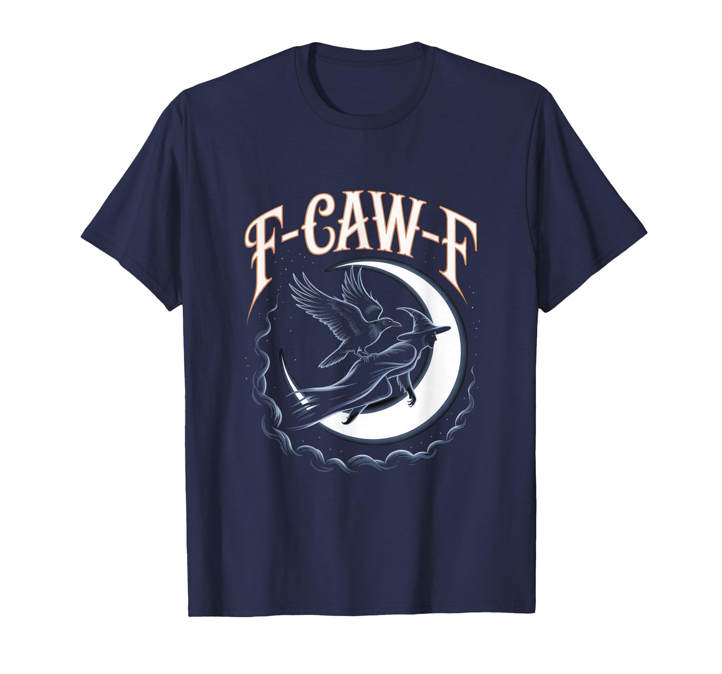 F-Caw-F Crow Funny Gothic Moon Black Bird Halloween T-Shirt