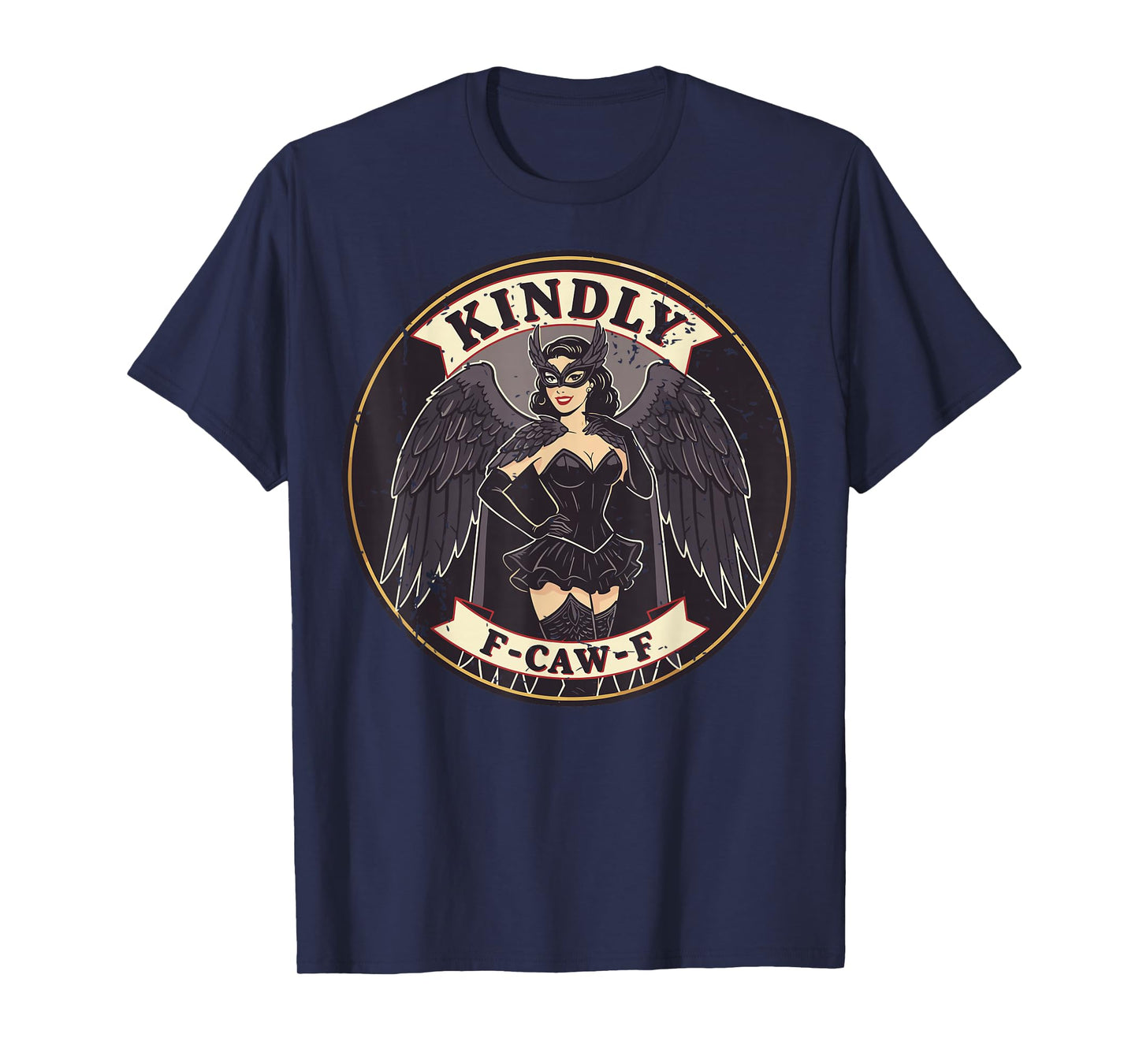 Kindly F-Caw-F Crow Raven Pinup Girl T-Shirt