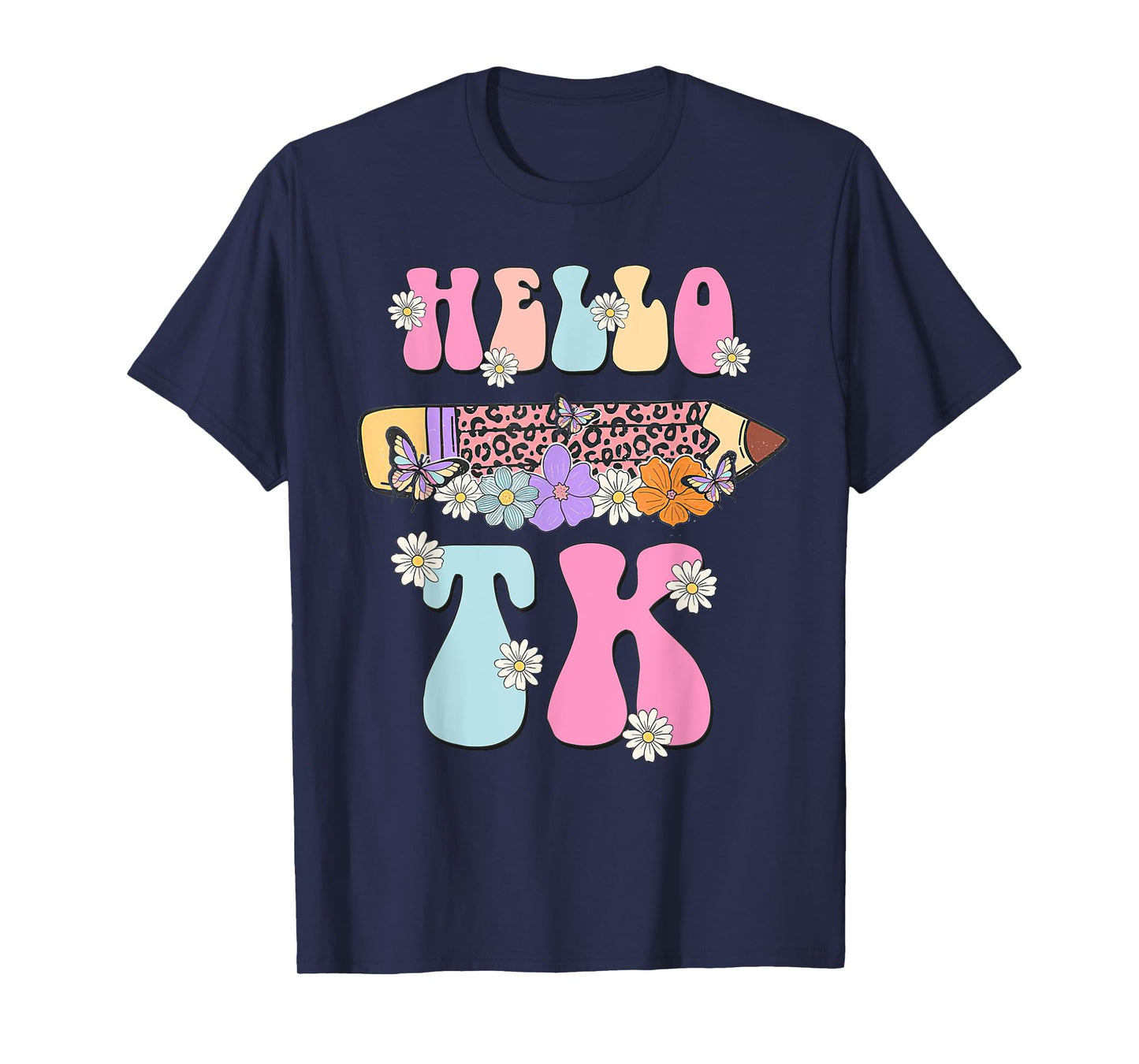 Hello TK Transitional Kindergarten Back To School Teacher Men Women Girls Kids T-Shirt