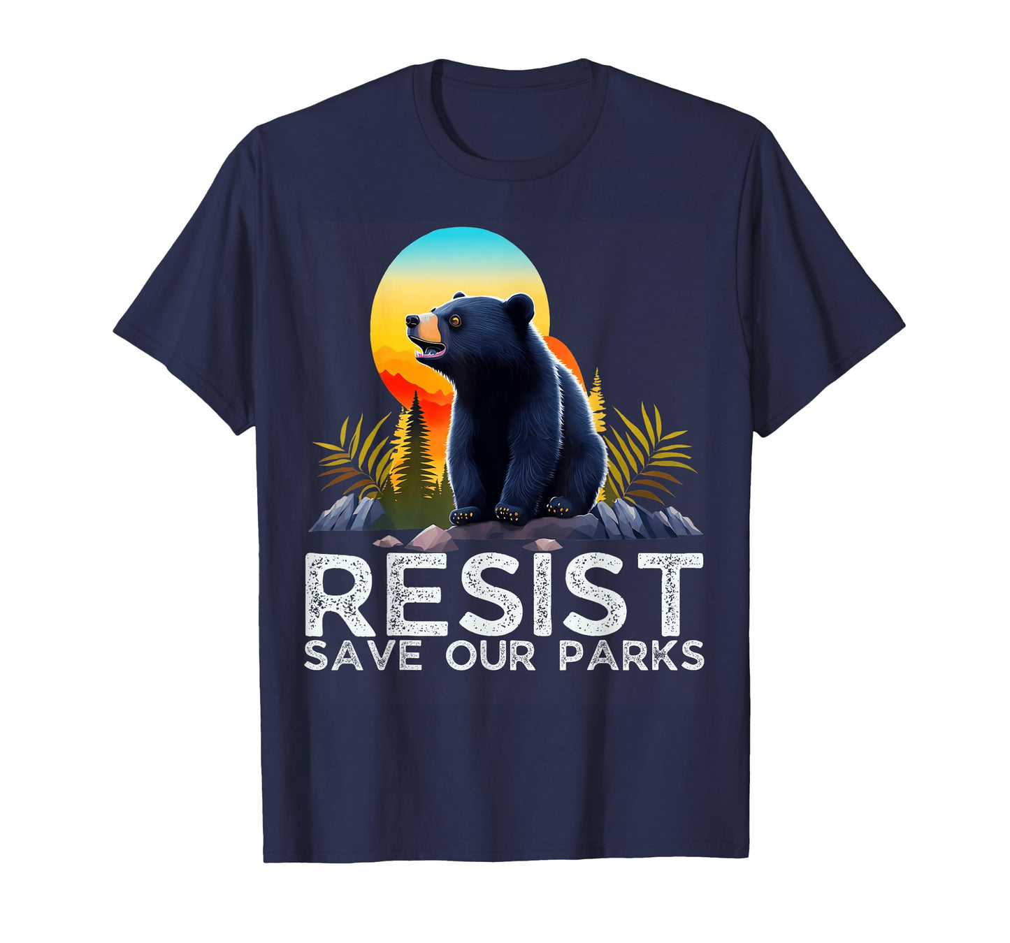 Resist Save Our Parks Alt US National Parks Bear Nature T-Shirt