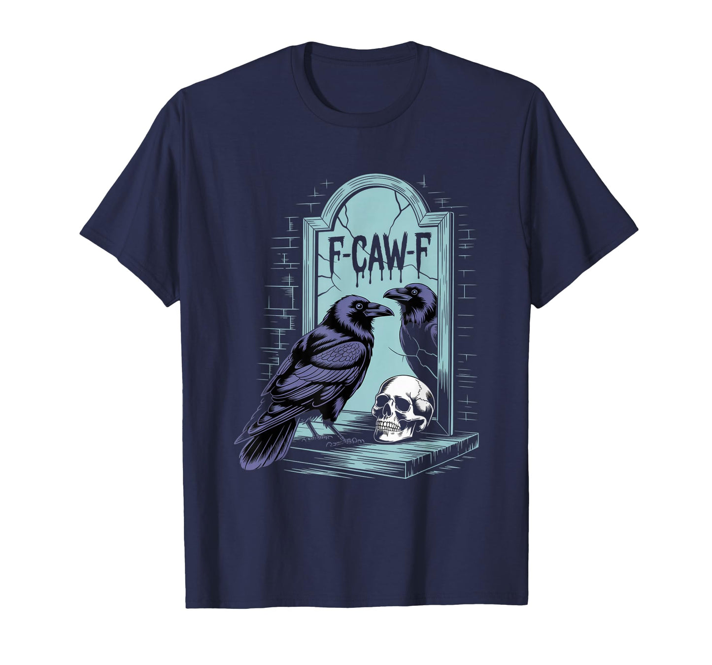 F-Caw-F Crow Funny Gothic Moon Black Bird Halloween T-Shirt