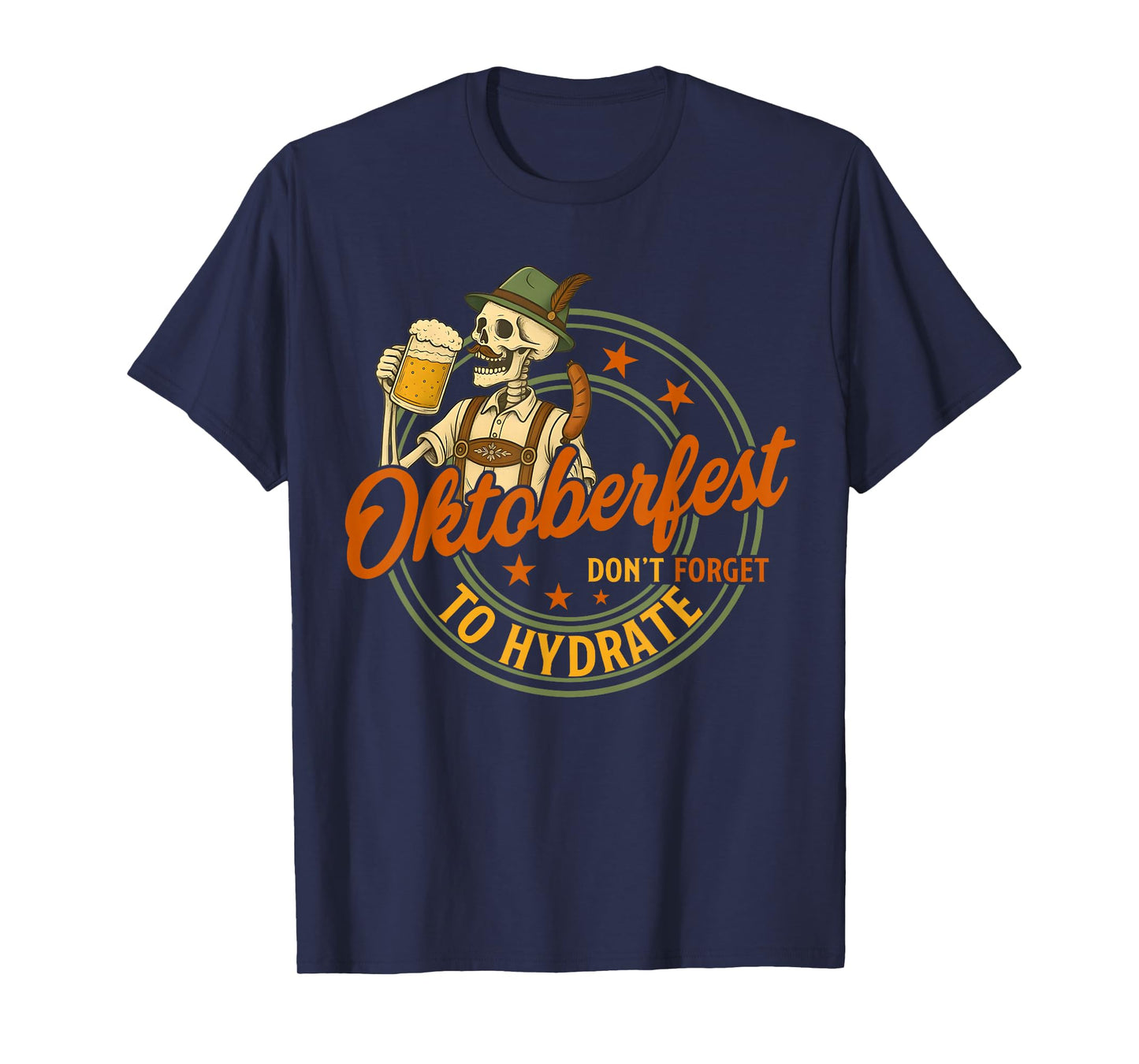 Funny Skeleton Oktoberfest Don't Forget to Hydrate Party T-Shirt
