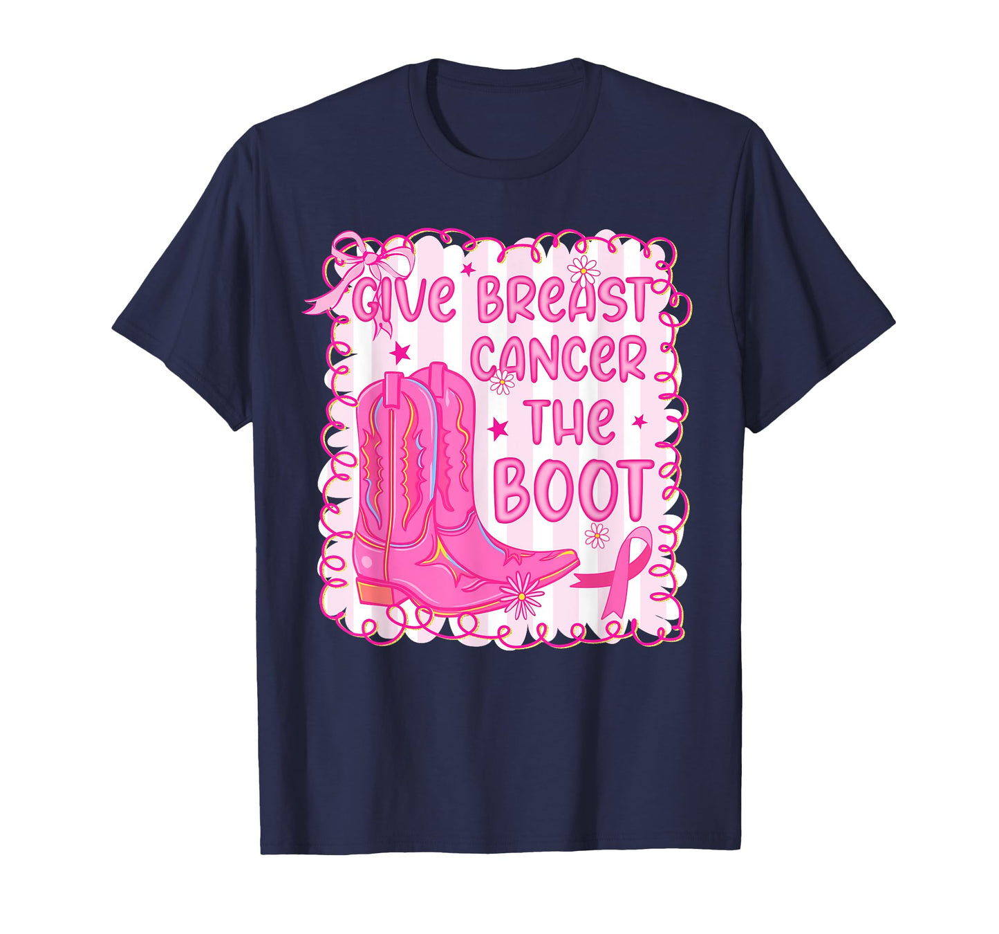 Give Breast Cancer The Boot Cowgirl Cancer Awareness Ribbon T-Shirt