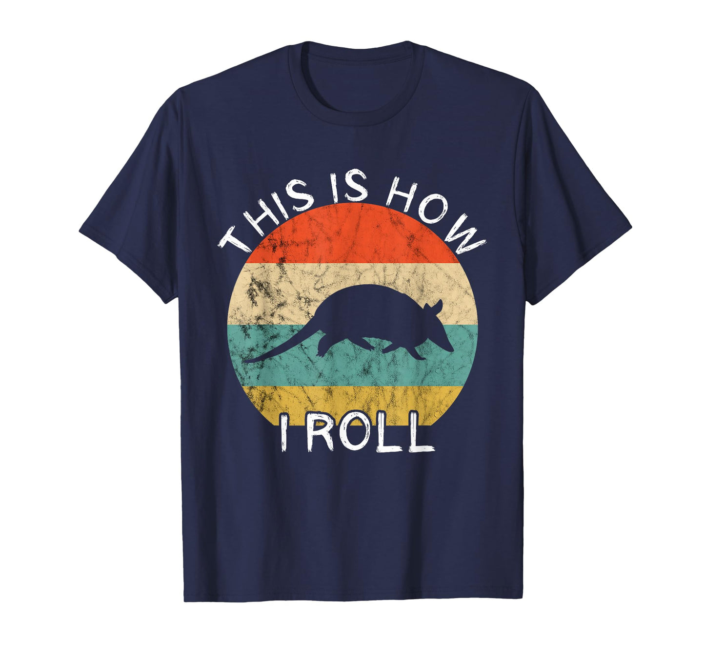 Armadillo This Is How I Roll Retro Vintage Sunset Wildlife T-Shirt