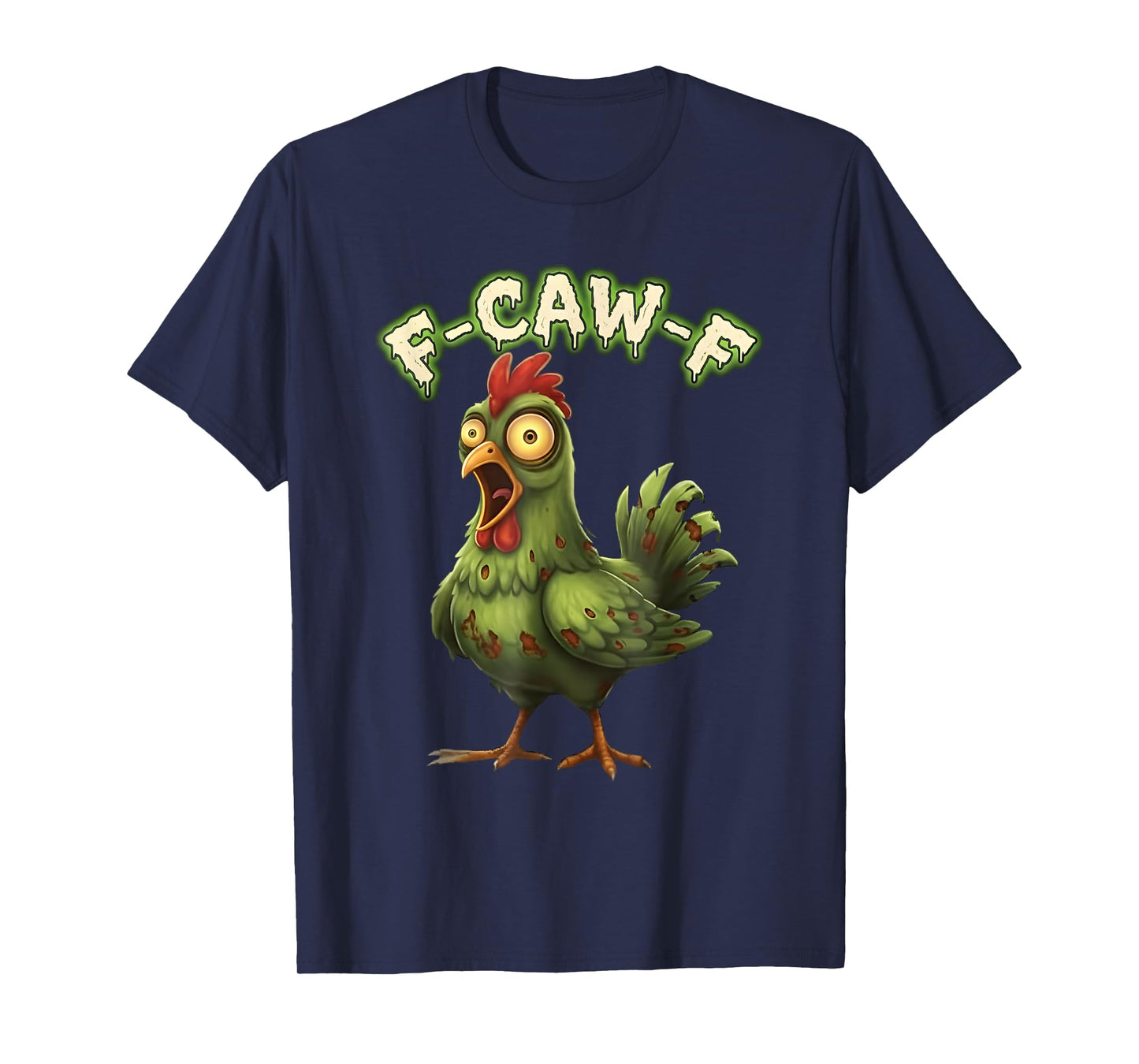 F-CAW-F Funny Zombie Chicken Spooky Halloween Costume T-Shirt
