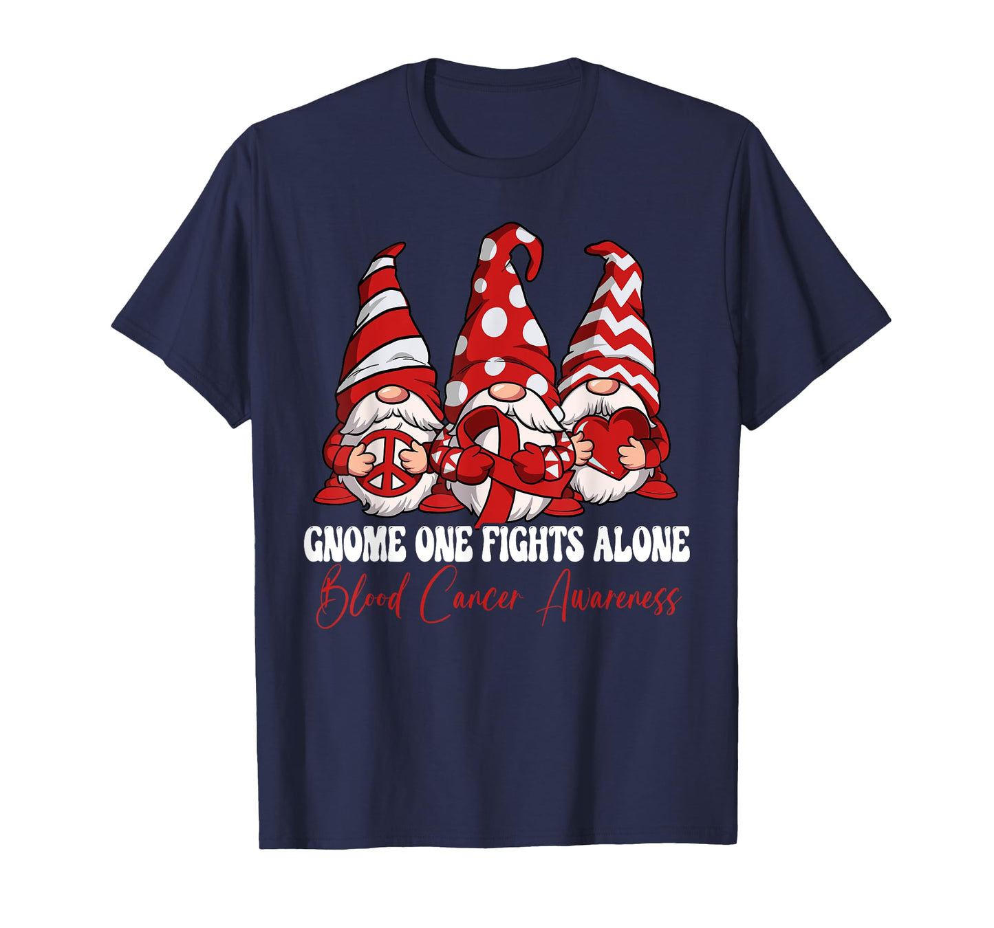 Gnome One Fights Alone Blood Cancer Awareness T-Shirt
