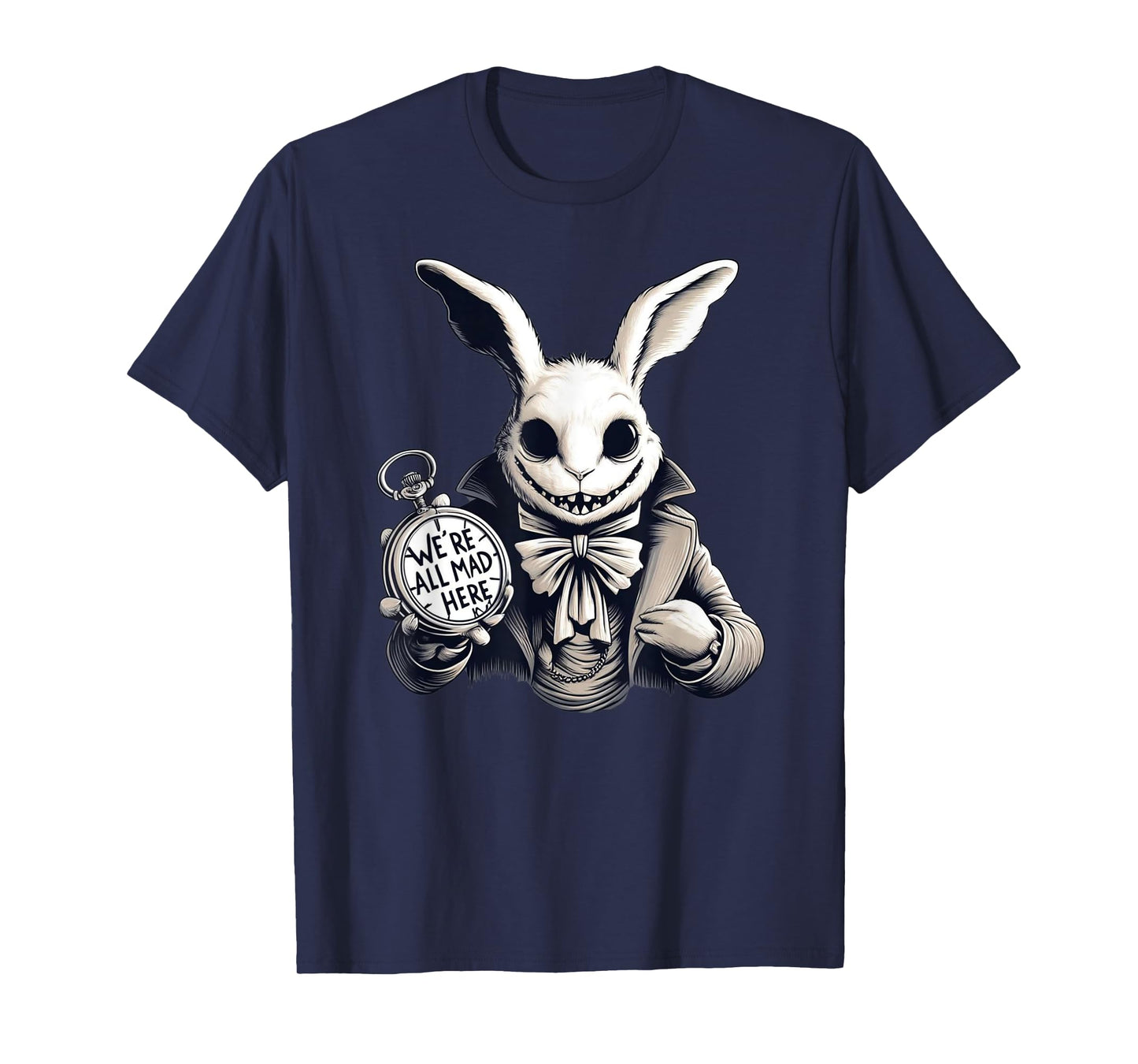 Alice in Wonderland - We're All Mad Here Rabbit Hatter Quote T-Shirt