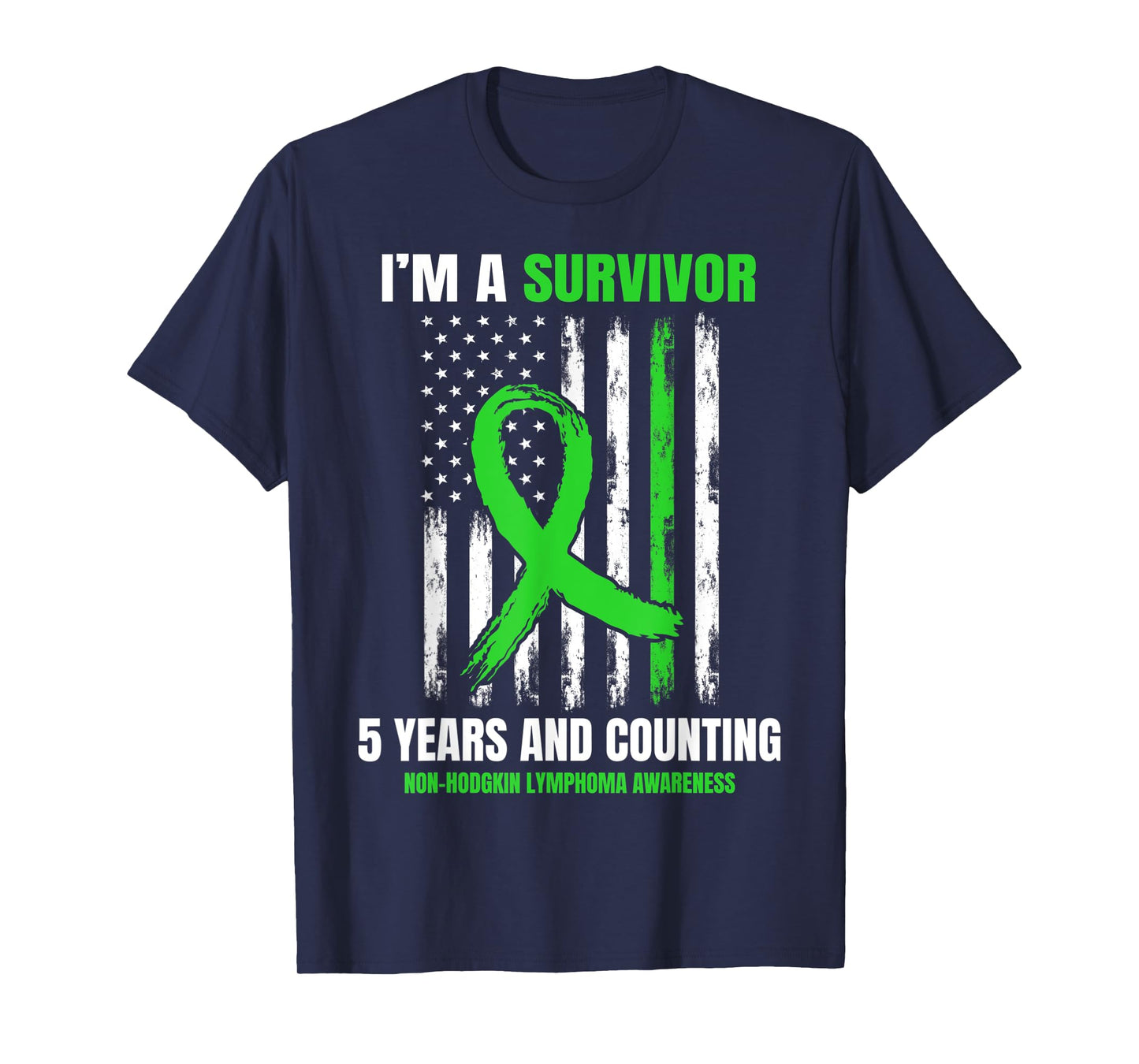 5 Year Cancer Free Non Hodgkins Lymphoma Survivor USA Flag T-Shirt for Women Kids Men