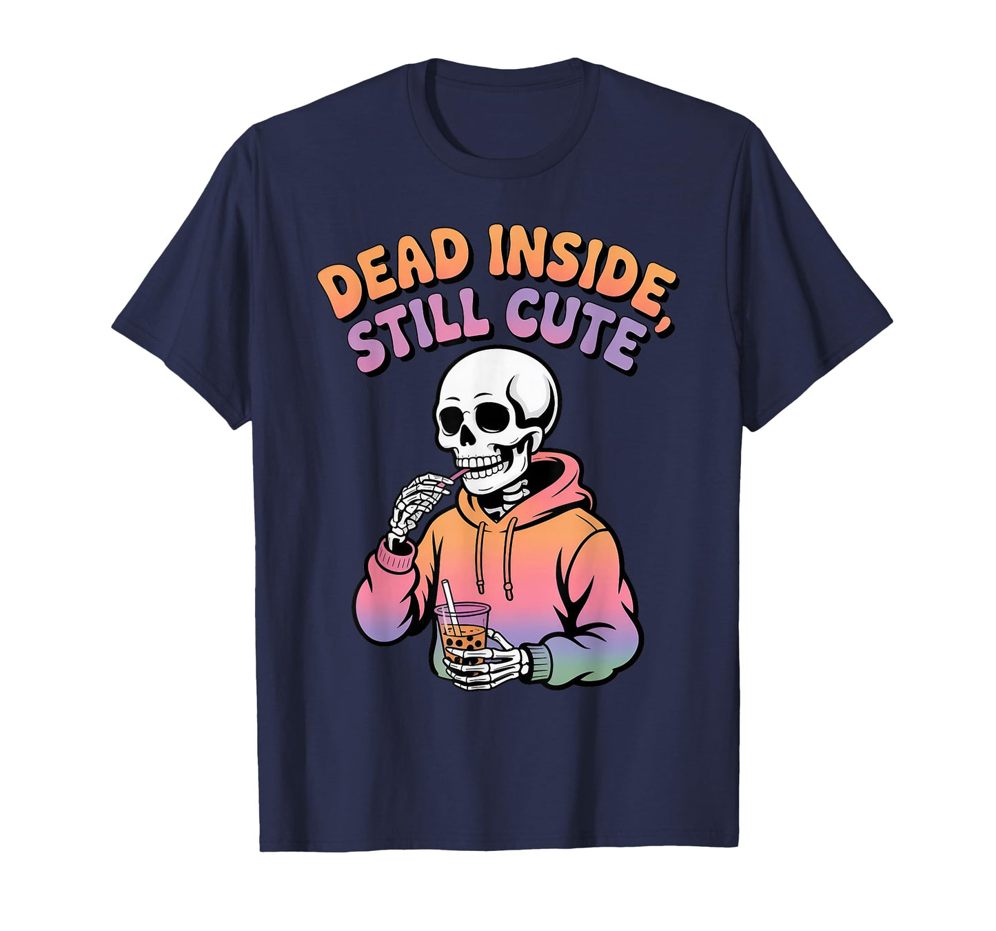 Dead Inside Still Cute Skeleton Boba Sipping T-Shirt