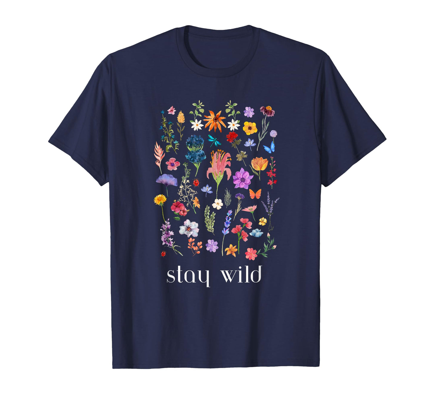 Stay Wild Flowers T-Shirt