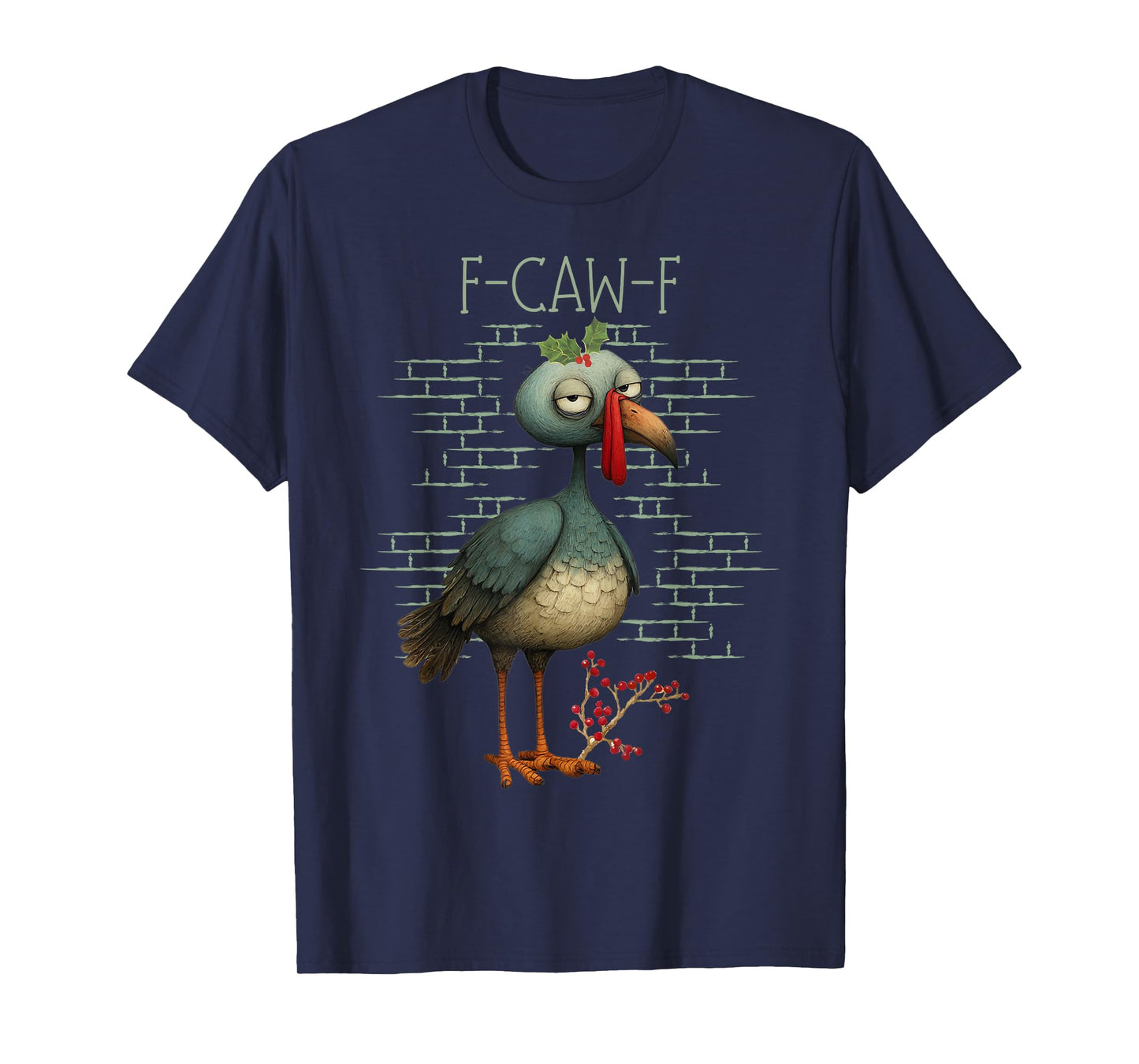 Funny Christmas Bird F-CAW-F Holiday Unisex Humor Graphic T-Shirt