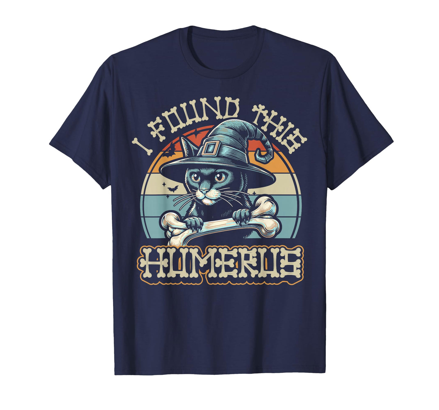 I Found This Humerus - Funny Cat Halloween T-Shirt