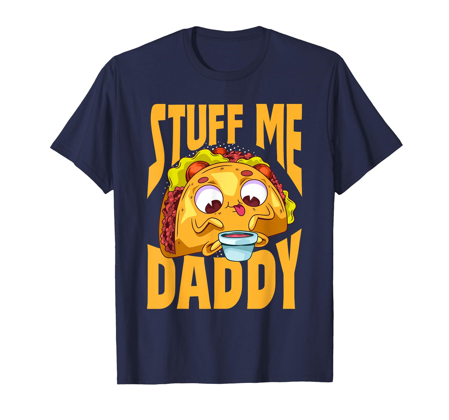 Cute Taco Humor Design T-Shirt