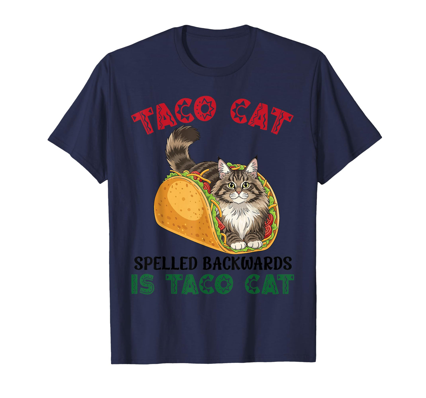 Norwegian Forest Taco Cat Spelled Backwards Taco Inside Cat T-Shirt