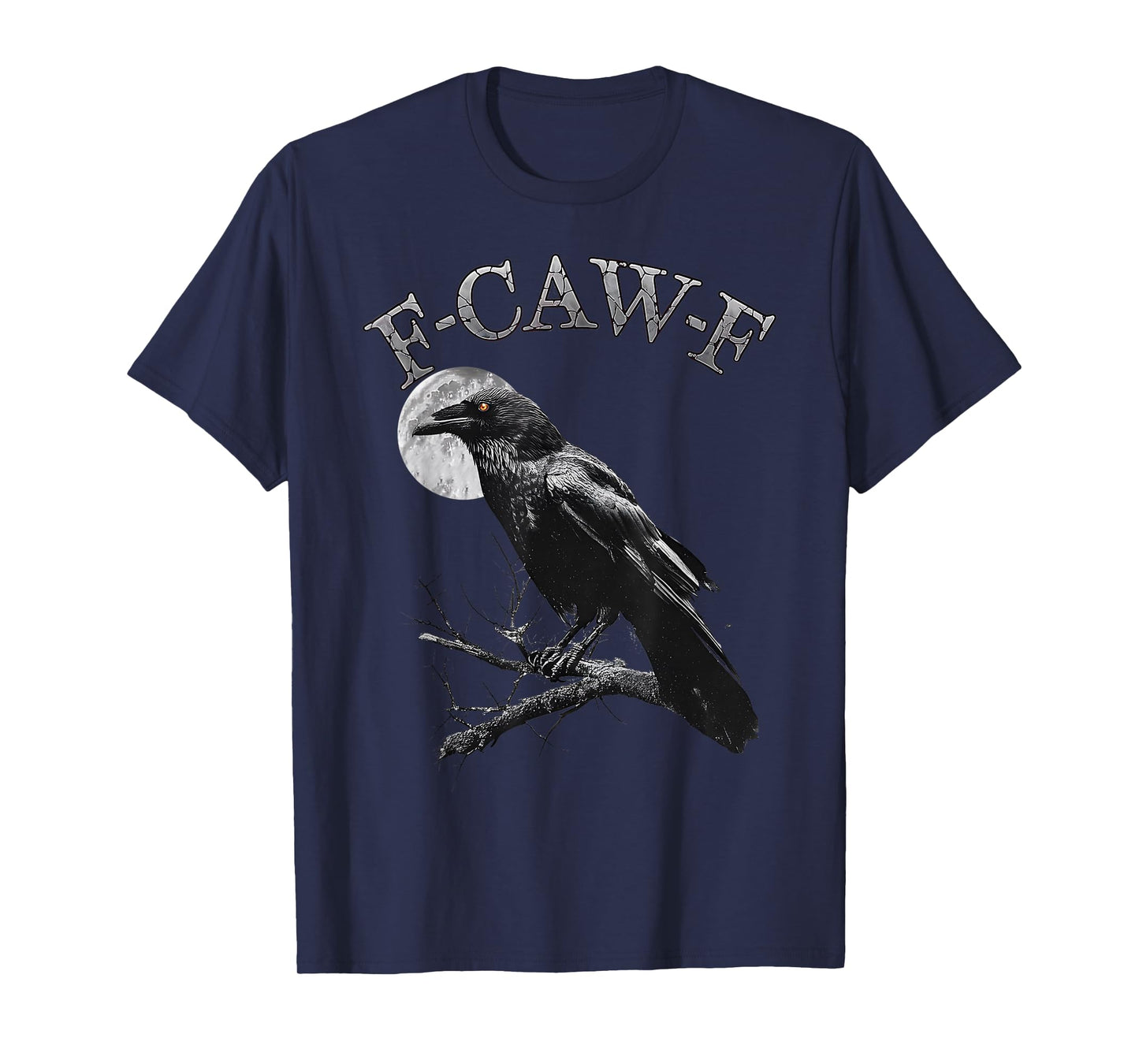 Black Crow, F-Caw-F Funny Black Bird Moon Gothic Adult Humor T-Shirt
