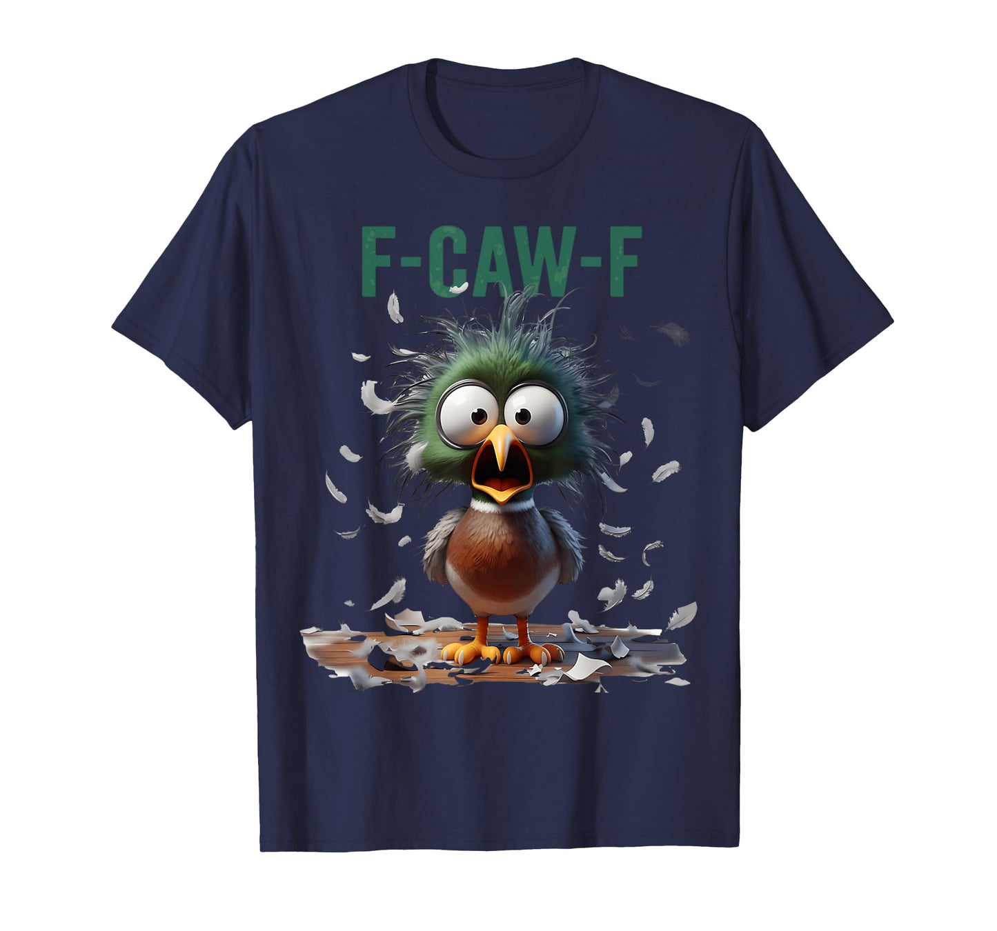 F-Caw-F Messy Mallard Duck Hunting Shocked Face T-Shirt