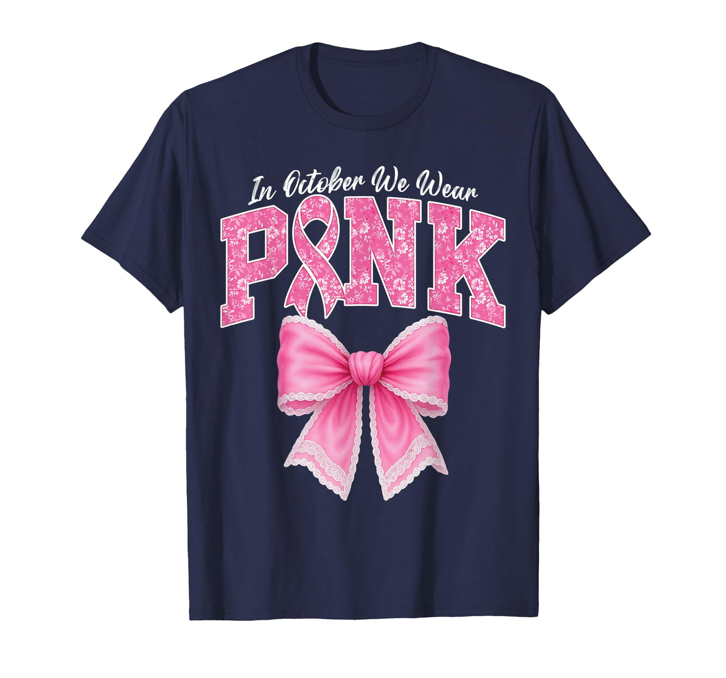 In October We Wear Pink Coquette Bow Breast Cancer Women T-Shirt