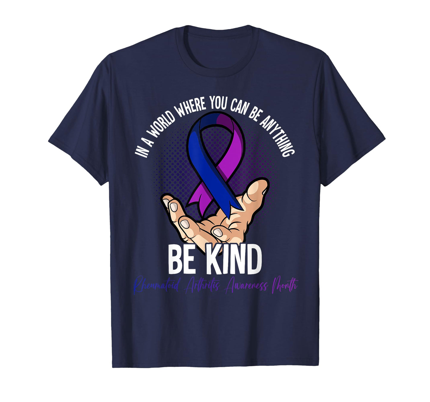 Rheumatoid Arthritis Awareness Month T-Shirt