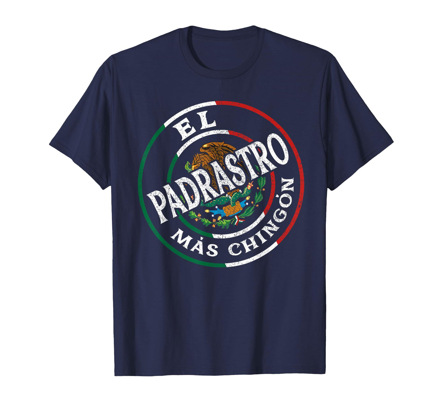El Padrastro Mas Chingon Mexican Spanish Grandpa Fathers Day T-Shirt