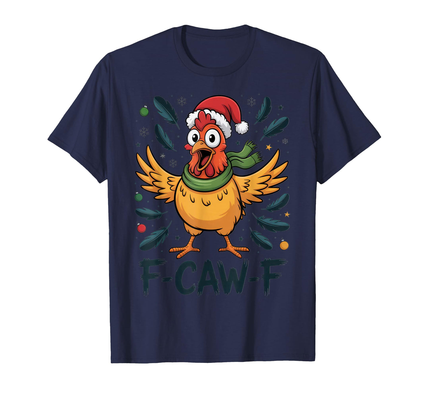 F-CAW-F Chicken Christmas Humor for Animal Lovers T-Shirt