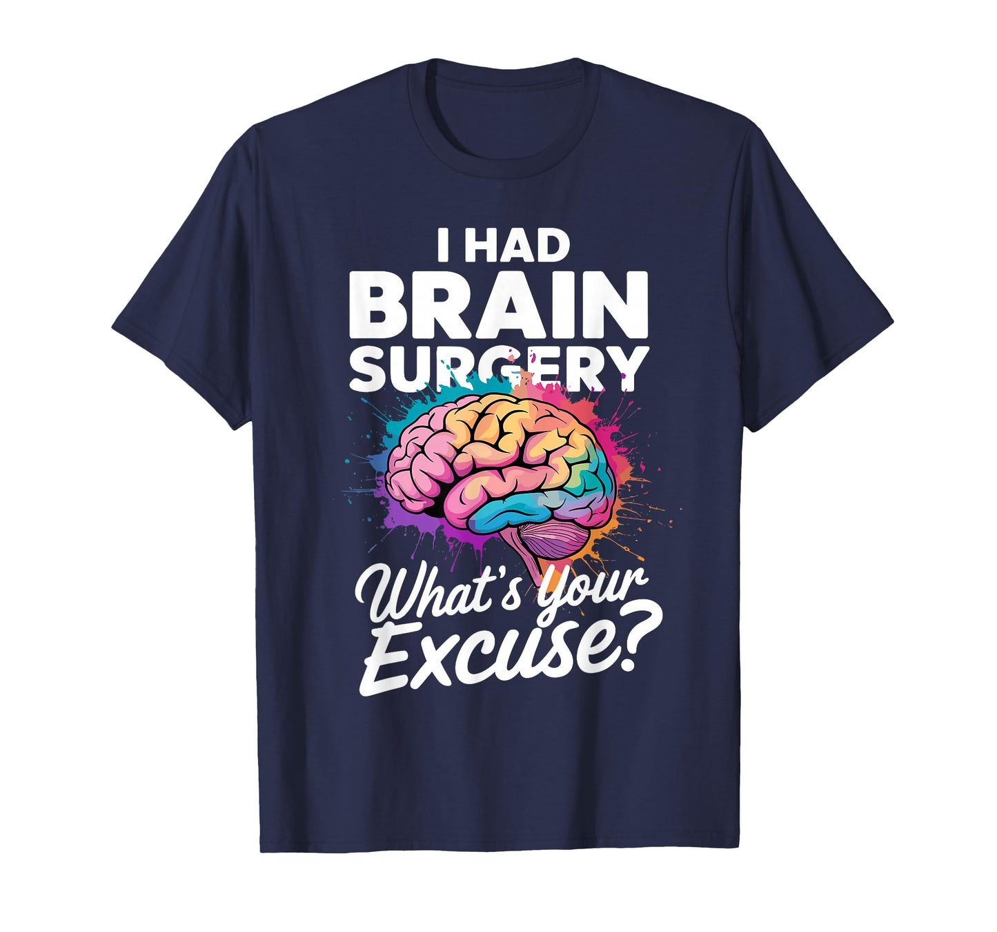 Funny Brain Surgery Art for Men Women Kids Brain Surgery T-Shirt