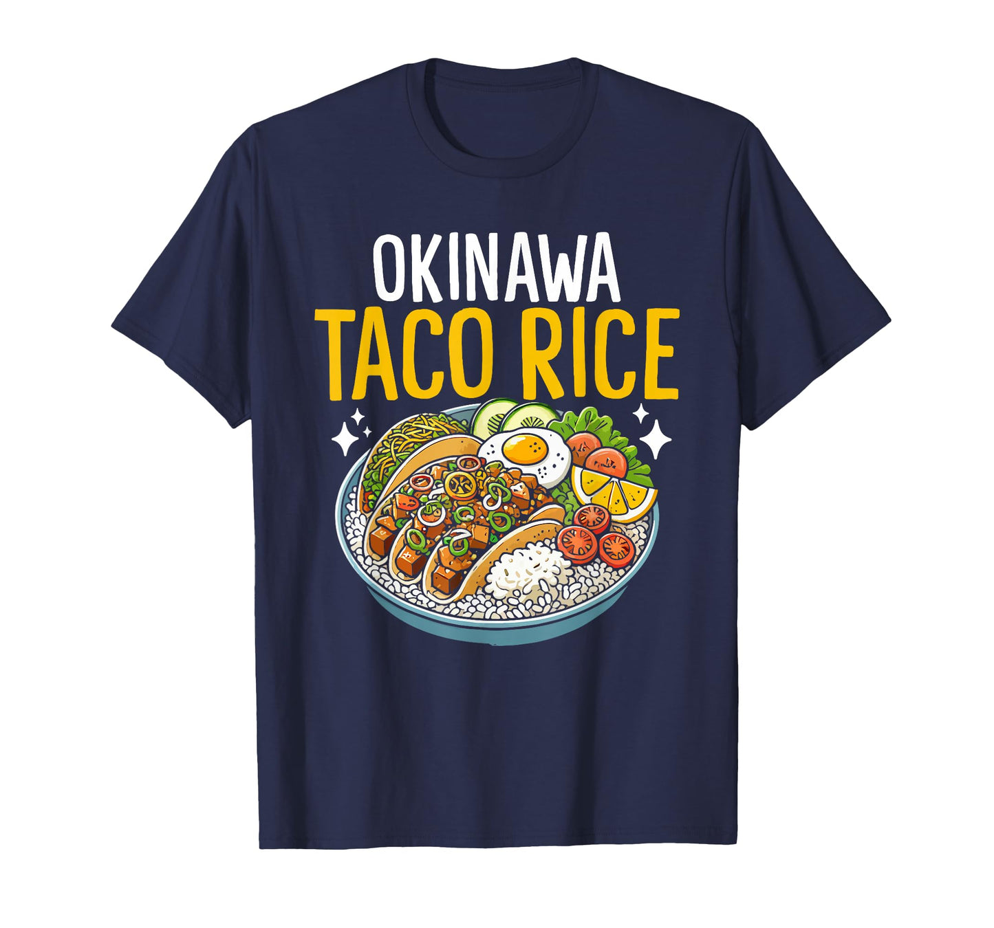 Okinawa Taco Rice Funny Japanese Okinawan Asian Food Lovers T-Shirt