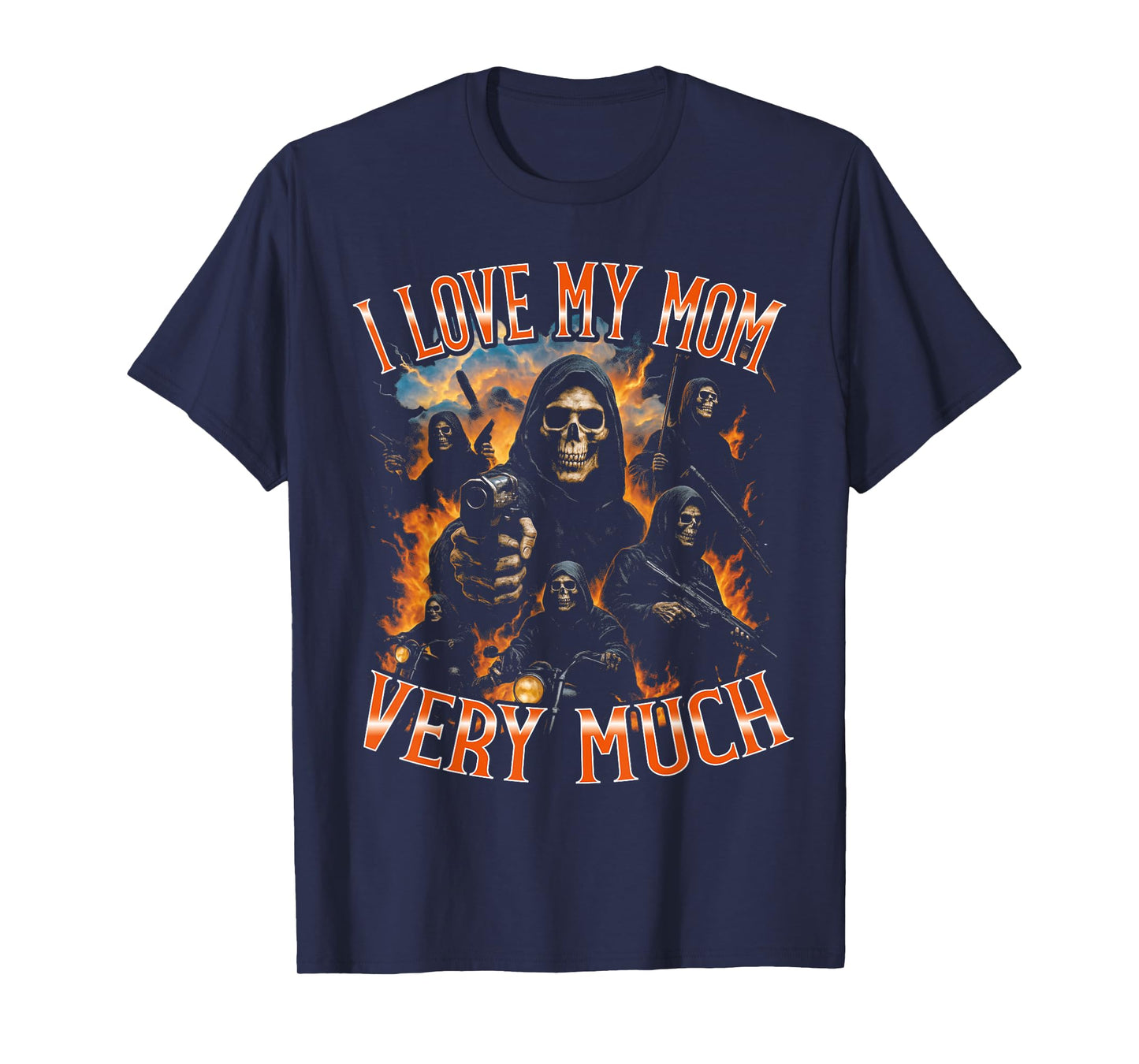 I Love My Mom Very Much Funny Bootleg Skeleton T-Shirt
