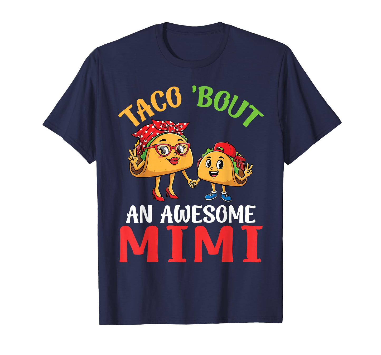 Taco Bout an Awesome Mimi Taco with Bow Heels and Grandson T-Shirt