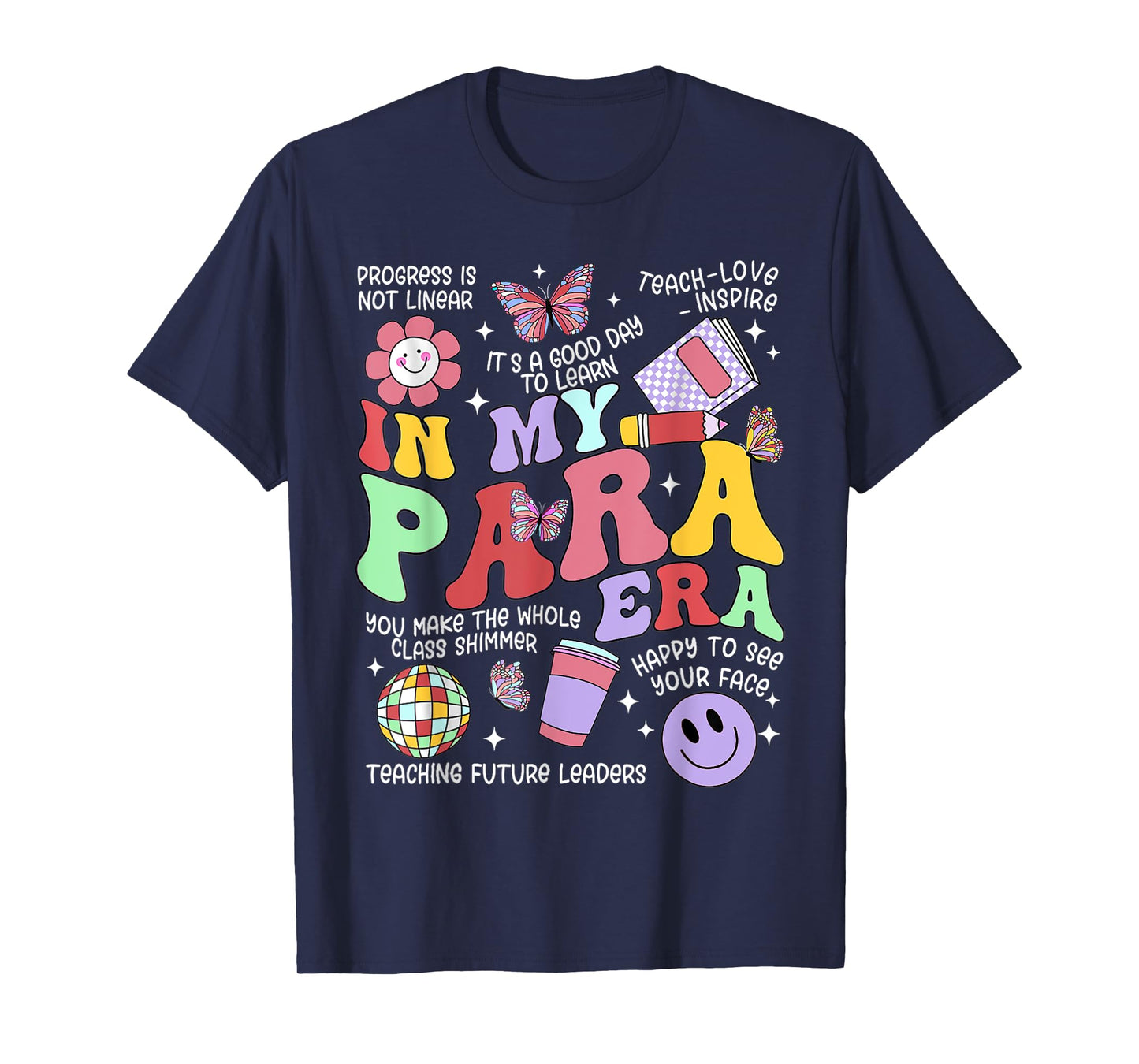 Vintage In My Para Era Groovy Paraprofessional Paraeducator T-Shirt