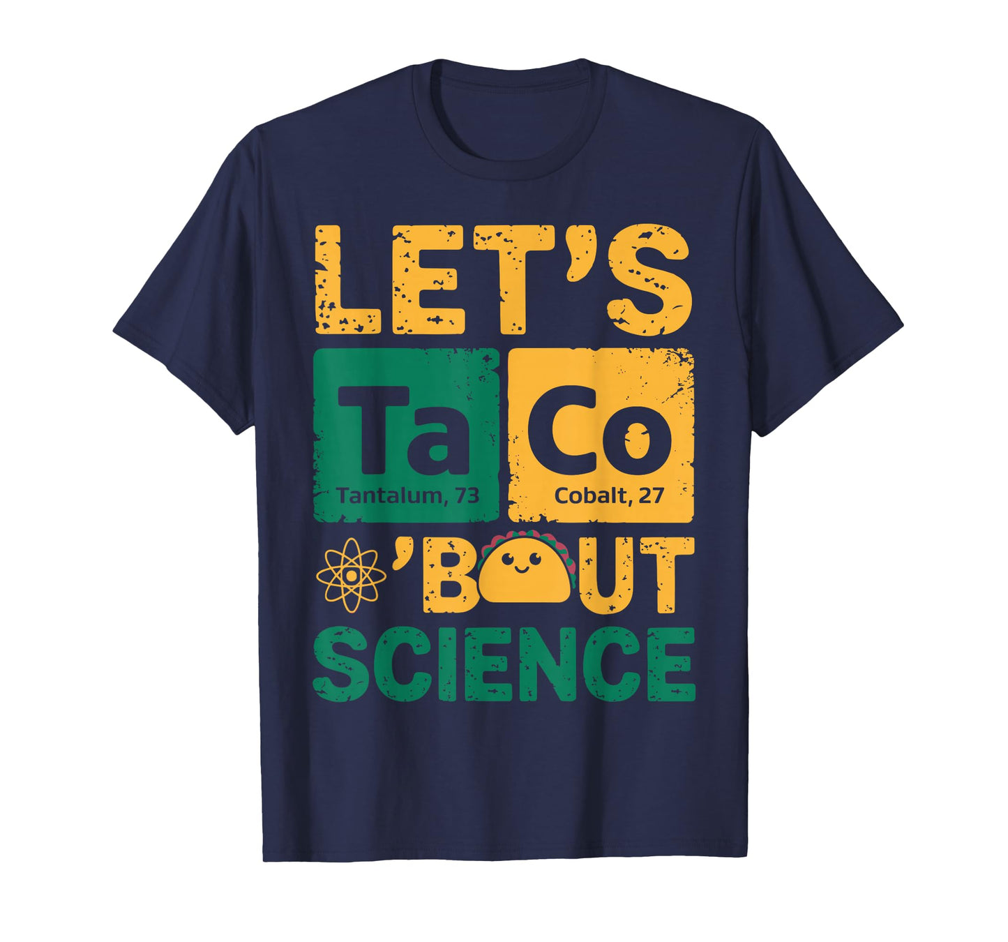 Lets Tacos Bout Science Funny Taco Day Fiesta Party Mexican T-Shirt