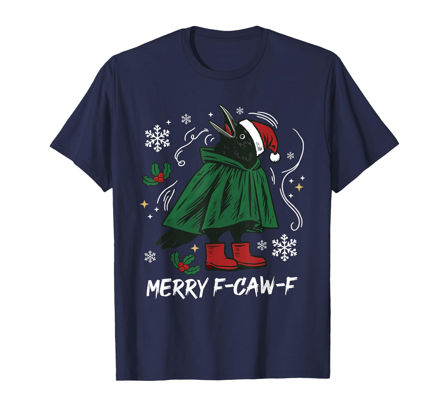 Merry F-CAW-F Crow Raven Christmas Dark Bird Crow Meme Xmas T-Shirt