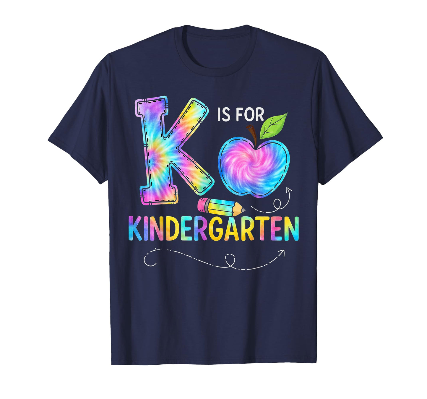 K Is For Kindergarten Teacher Tie Dye Back to School Kinder T-Shirt