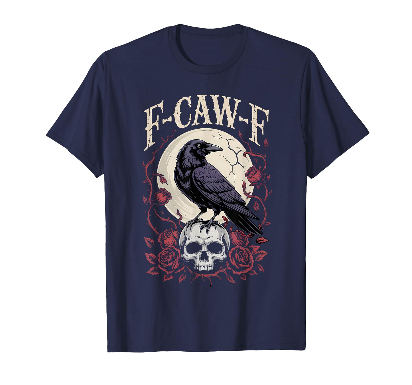 Funny F Caw F Raven Bird Saying F-Caw-F Crow Halloween T-Shirt