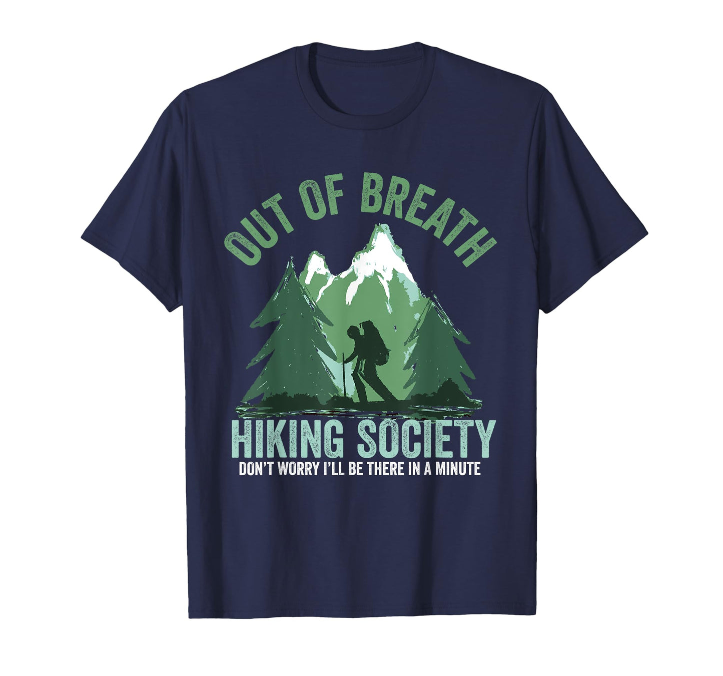Out of Breath Hiking Society Funny Mountain Hiker Trekking T-Shirt